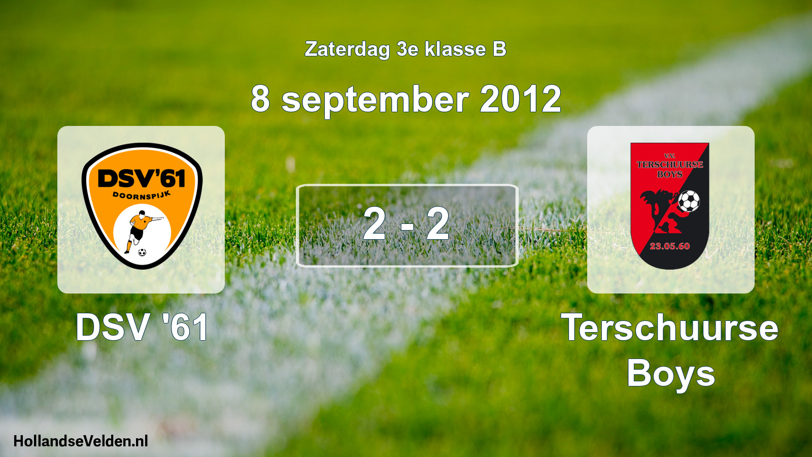 Total number of matches played: DSV '61 - Terschuurse Boys 2 - 2 (8 September 2012)