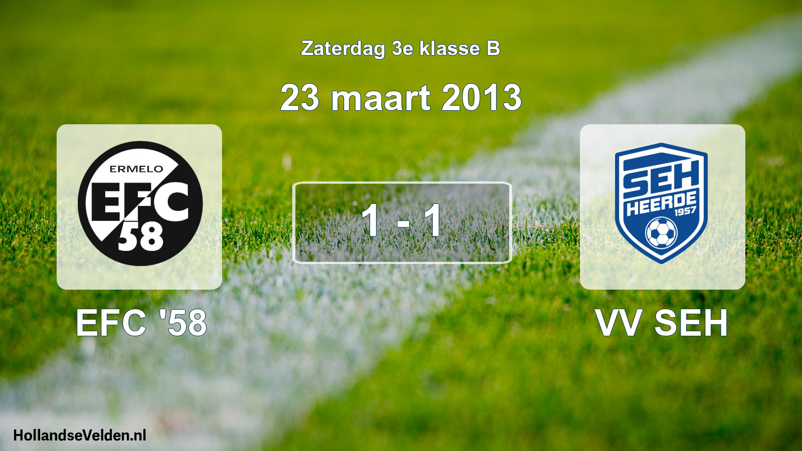 Total number of matches played: EFC '58 - VV SEH 1 - 1 (23 March 2013)