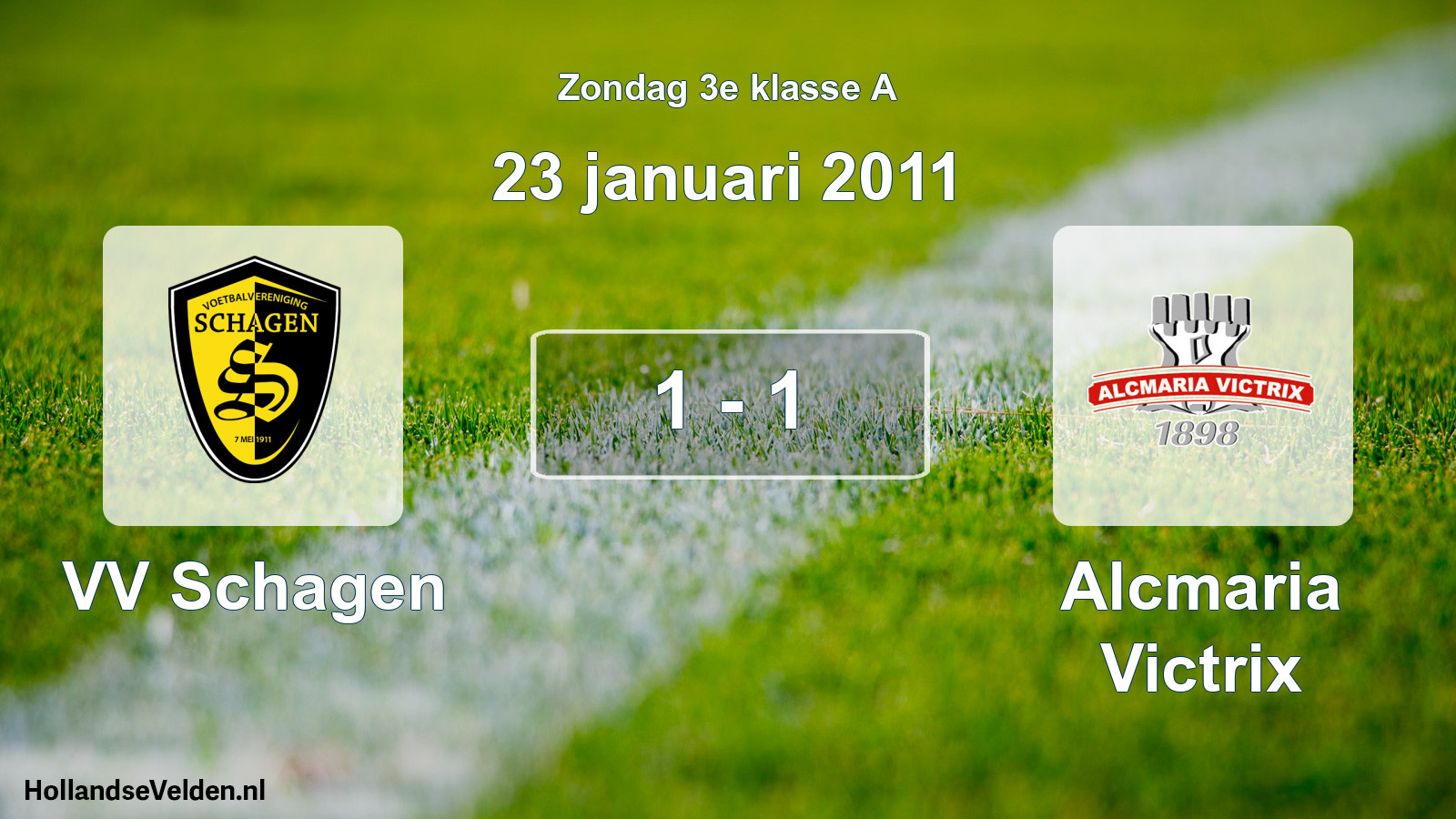 Total number of matches played: VV Schagen - Alcmaria Victrix 1 - 1 (23 January 2011)