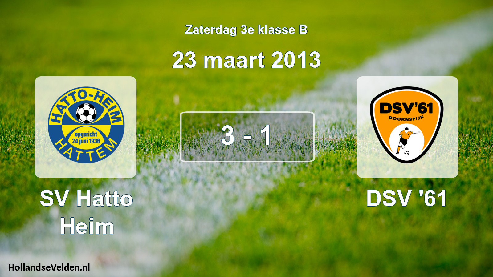 Total number of matches played: SV Hatto Heim - DSV '61 3 - 1 (23 March 2013)