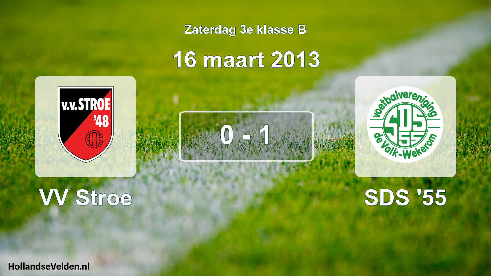 Total number of matches played: VV Stroe - SDS '55 0 - 1 (16 March 2013)