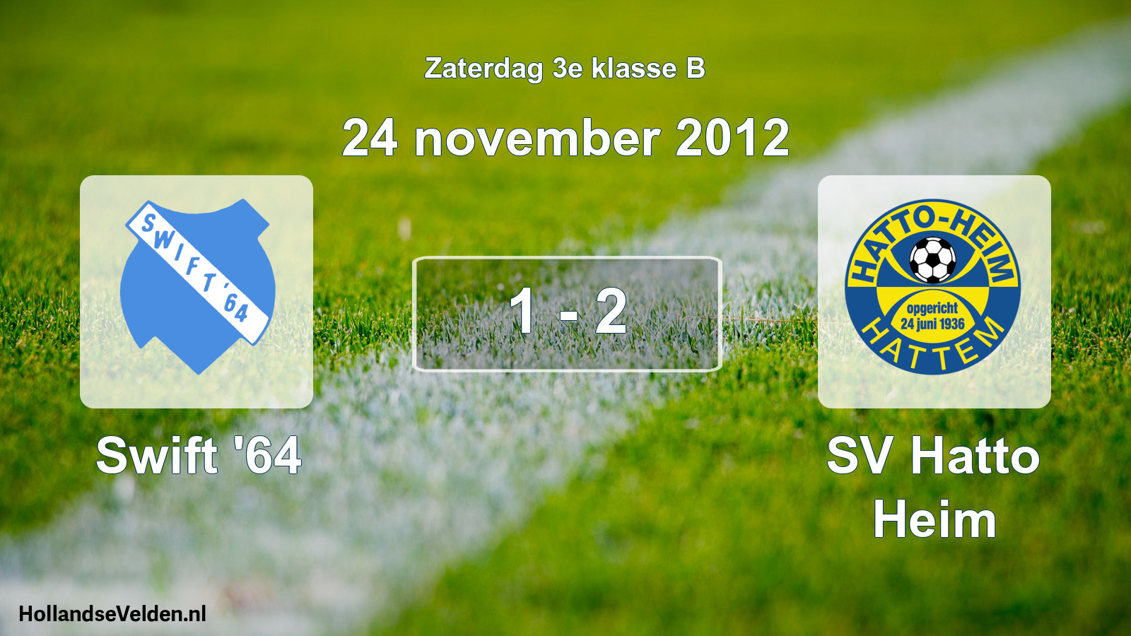Total number of matches played: Swift '64 - SV Hatto Heim 1 - 2 (24 November 2012)