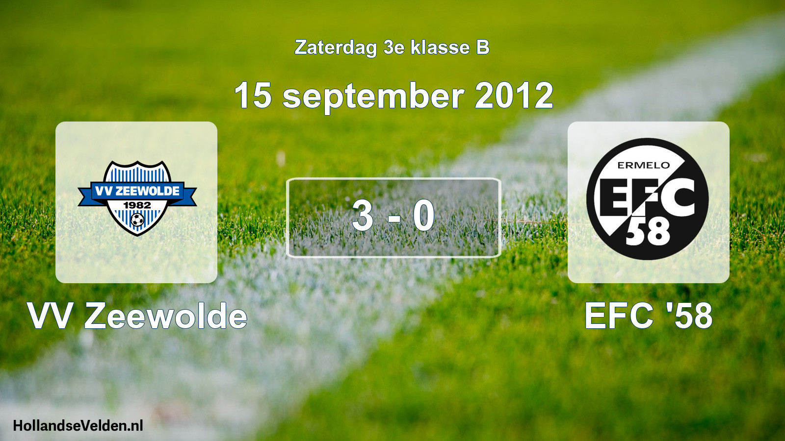 Total number of matches played: VV Zeewolde - EFC '58 3 - 0 (15 September 2012)