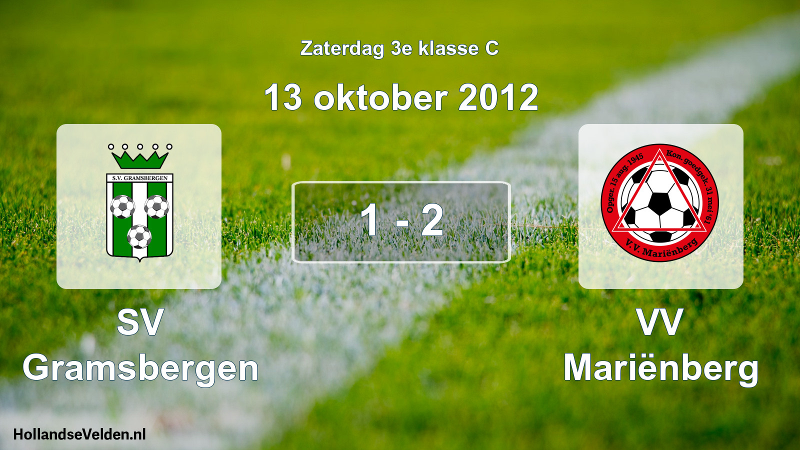 Total number of matches played: SV Gramsbergen - VV Mariënberg 1 - 2 (13 October 2012)