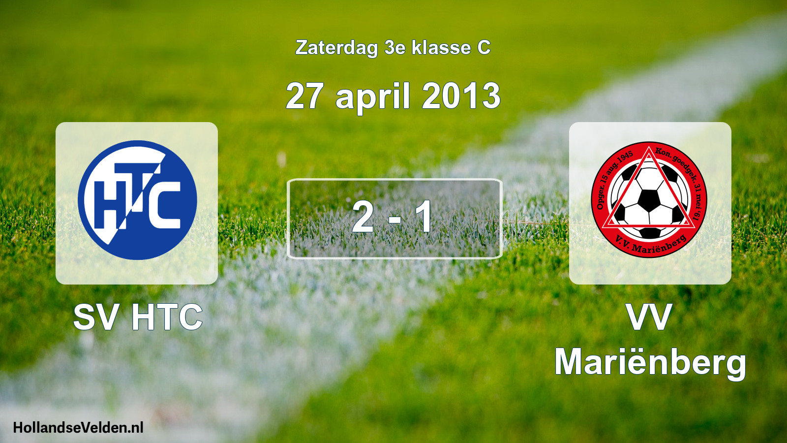 Total number of matches played: SV HTC - VV Mariënberg 2 - 1 (27 April 2013)