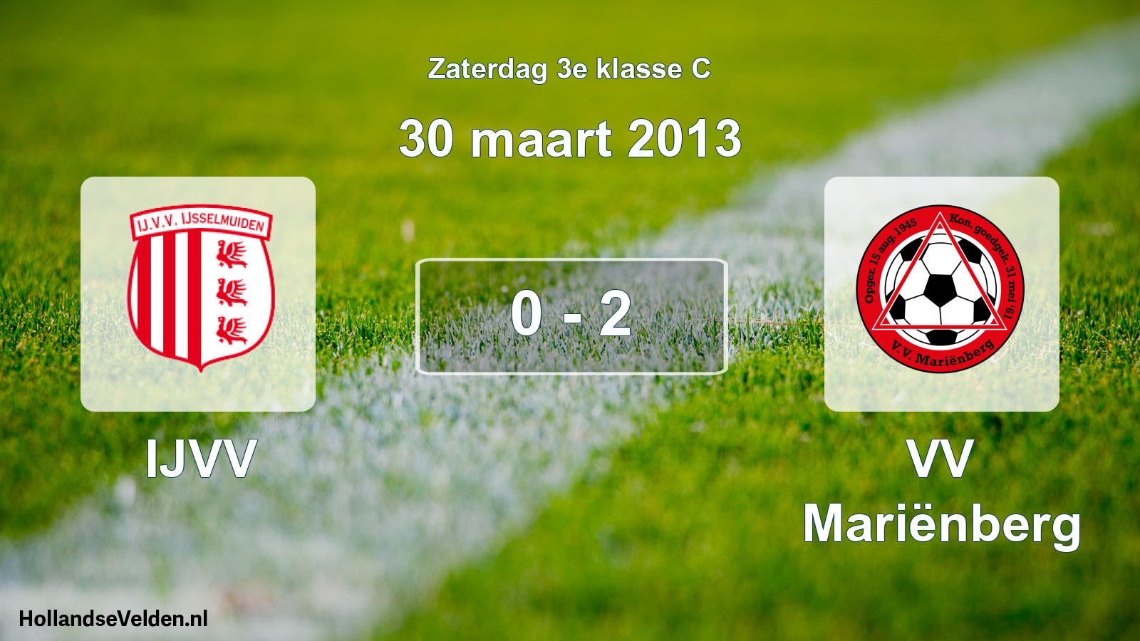 Total number of matches played: IJVV - VV Mariënberg 0 - 2 (30 March 2013)