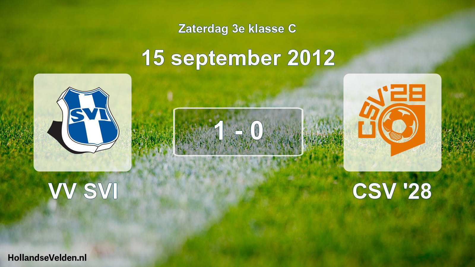 Total number of matches played: VV SVI - CSV '28 1 - 0 (15 September 2012)