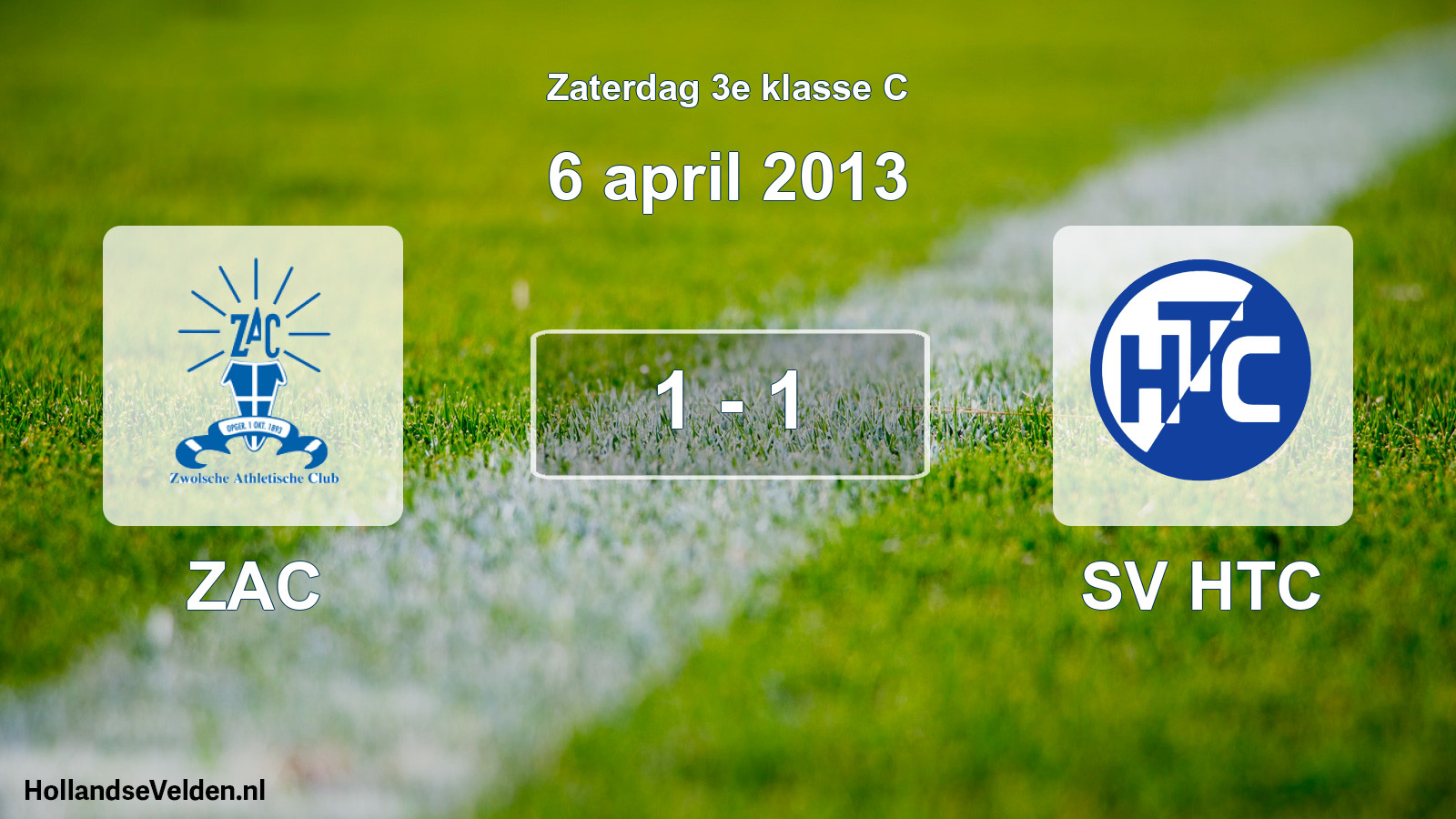 Total number of matches played: ZAC - SV HTC 1 - 1 (6 April 2013)