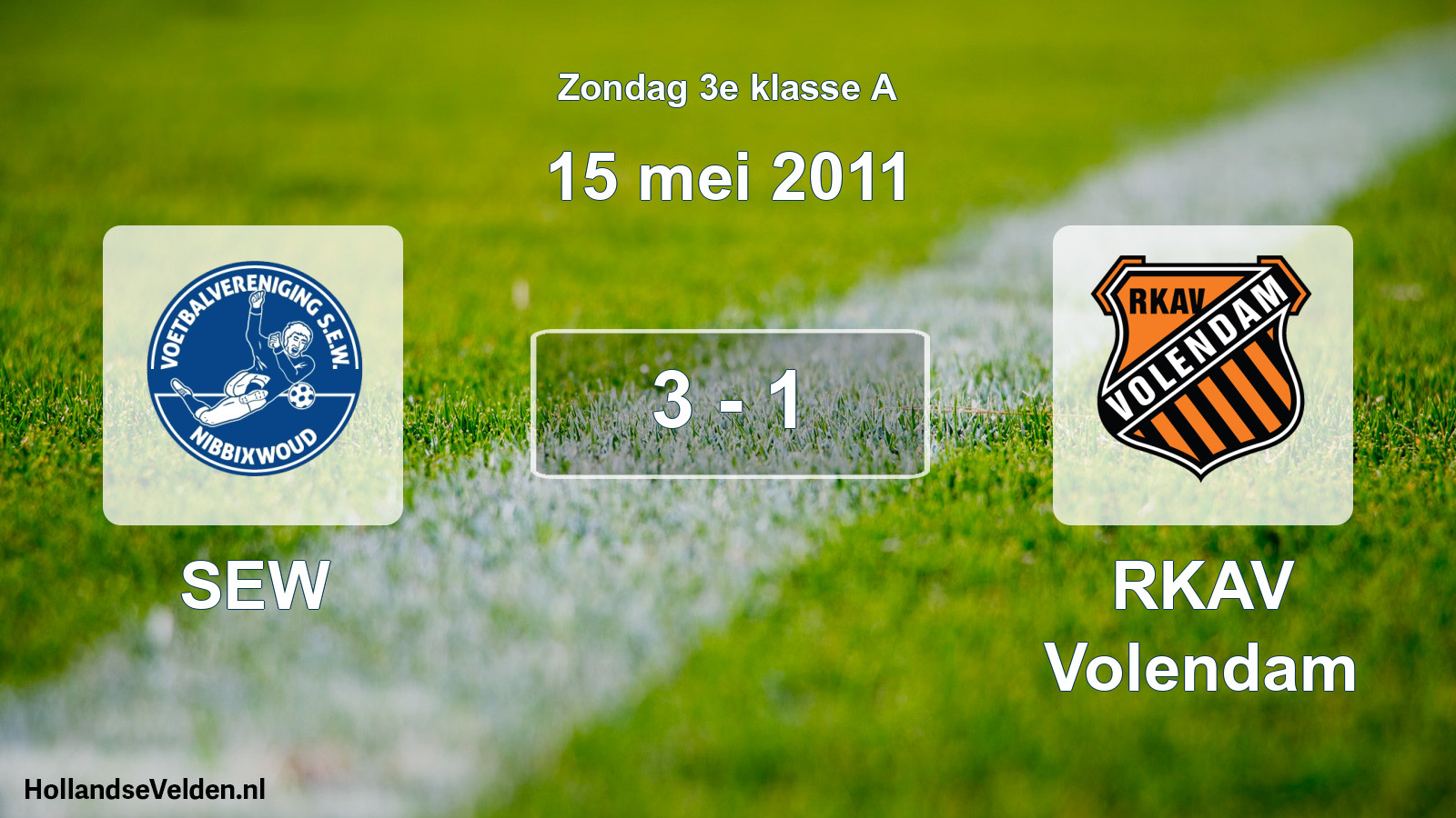 Total number of matches played: SEW - RKAV Volendam 3 - 1 (15 May 2011)