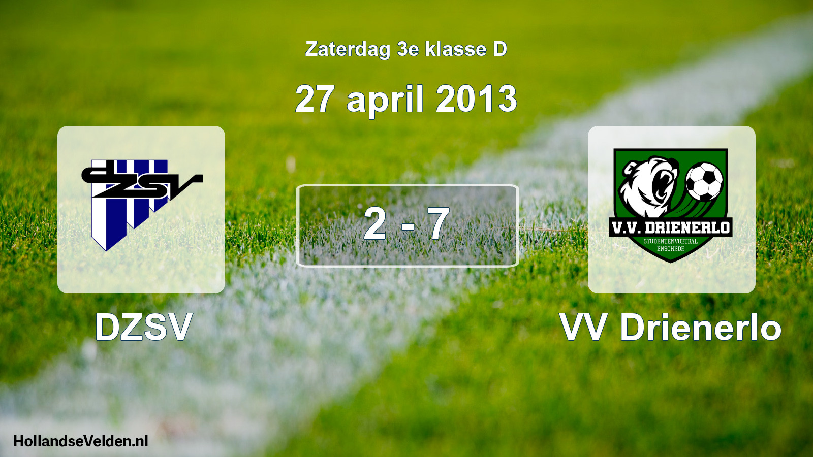 Total number of matches played: DZSV - VV Drienerlo 2 - 7 (27 April 2013)