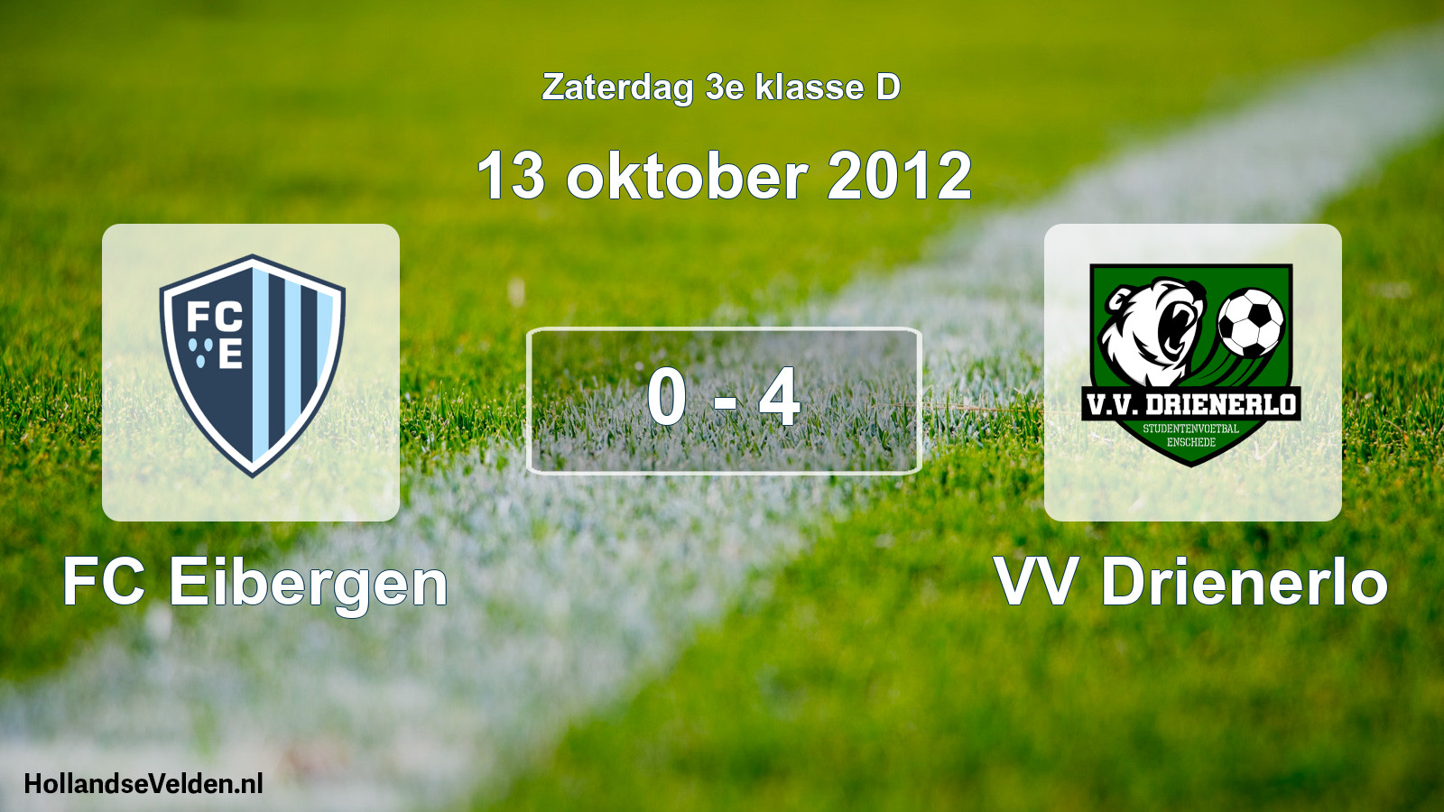 Total number of matches played: FC Eibergen - VV Drienerlo 0 - 4 (13 October 2012)