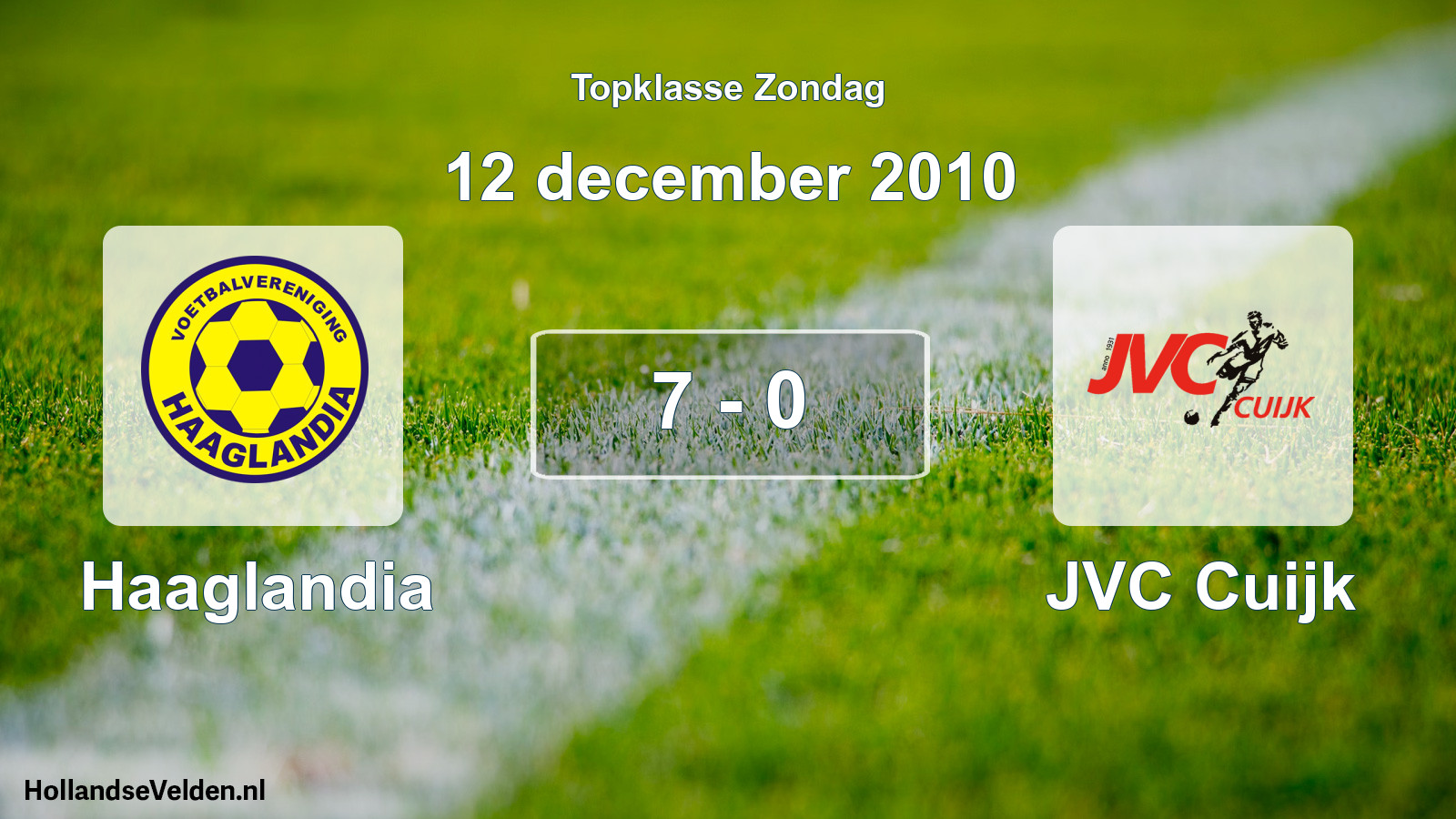 Total number of matches played: Haaglandia - JVC Cuijk 7 - 0 (12 December 2010)