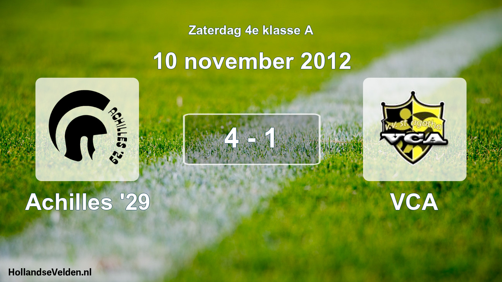 Total number of matches played: Achilles '29 - VCA 4 - 1 (10 November 2012)