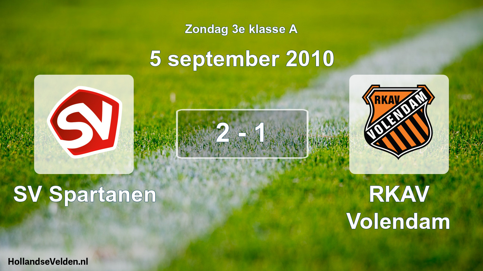 Total number of matches played: SV Spartanen - RKAV Volendam 2 - 1 (5 September 2010)