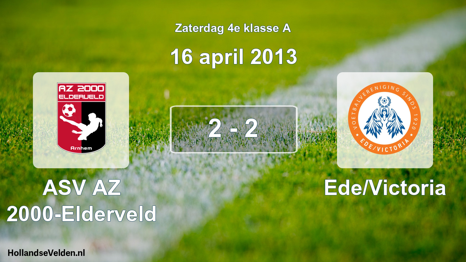 Total number of matches played: ASV AZ 2000-Elderveld - Ede/Victoria 2 - 2 (16 April 2013)