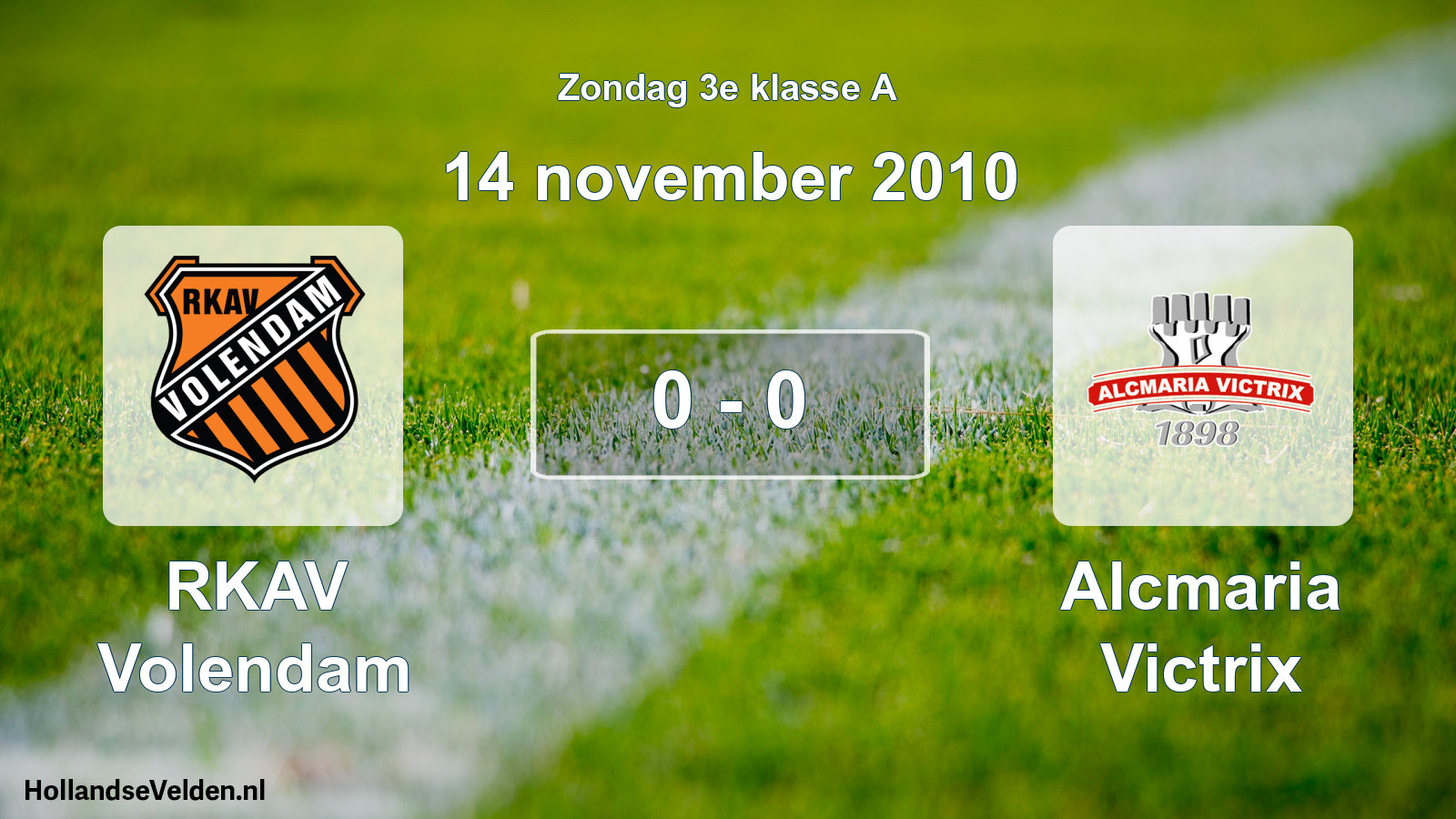 Total number of matches played: RKAV Volendam - Alcmaria Victrix 0 - 0 (14 November 2010)
