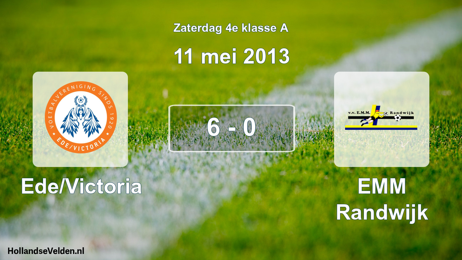 Total number of matches played: Ede/Victoria - EMM Randwijk 6 - 0 (11 May 2013)