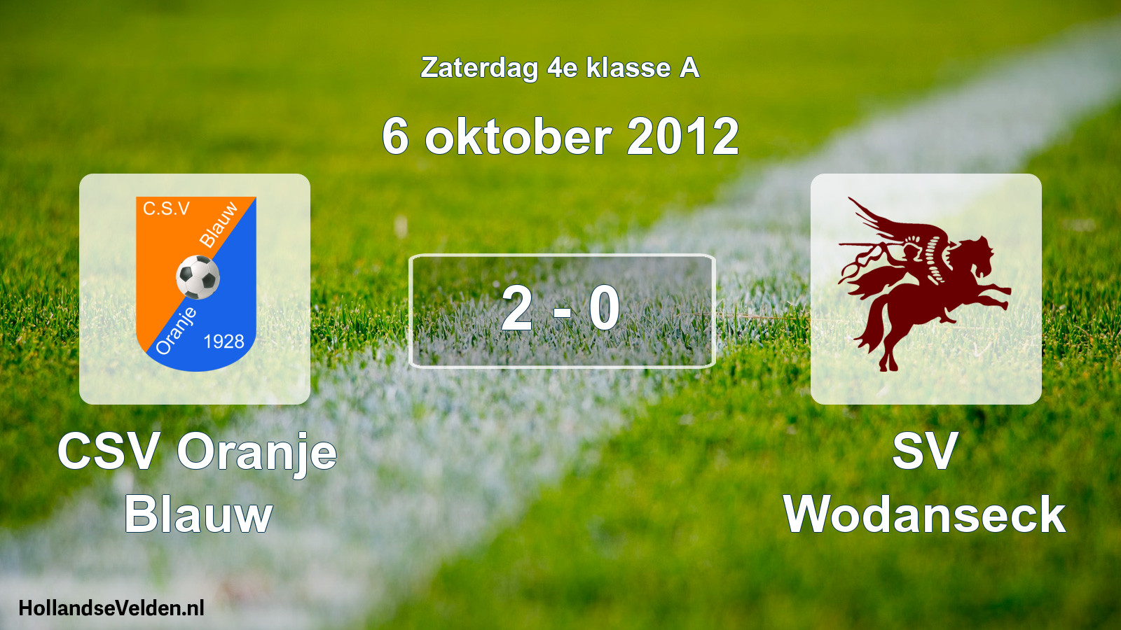 Total number of matches played: CSV Oranje Blauw - SV Wodanseck 2 - 0 (6 October 2012)