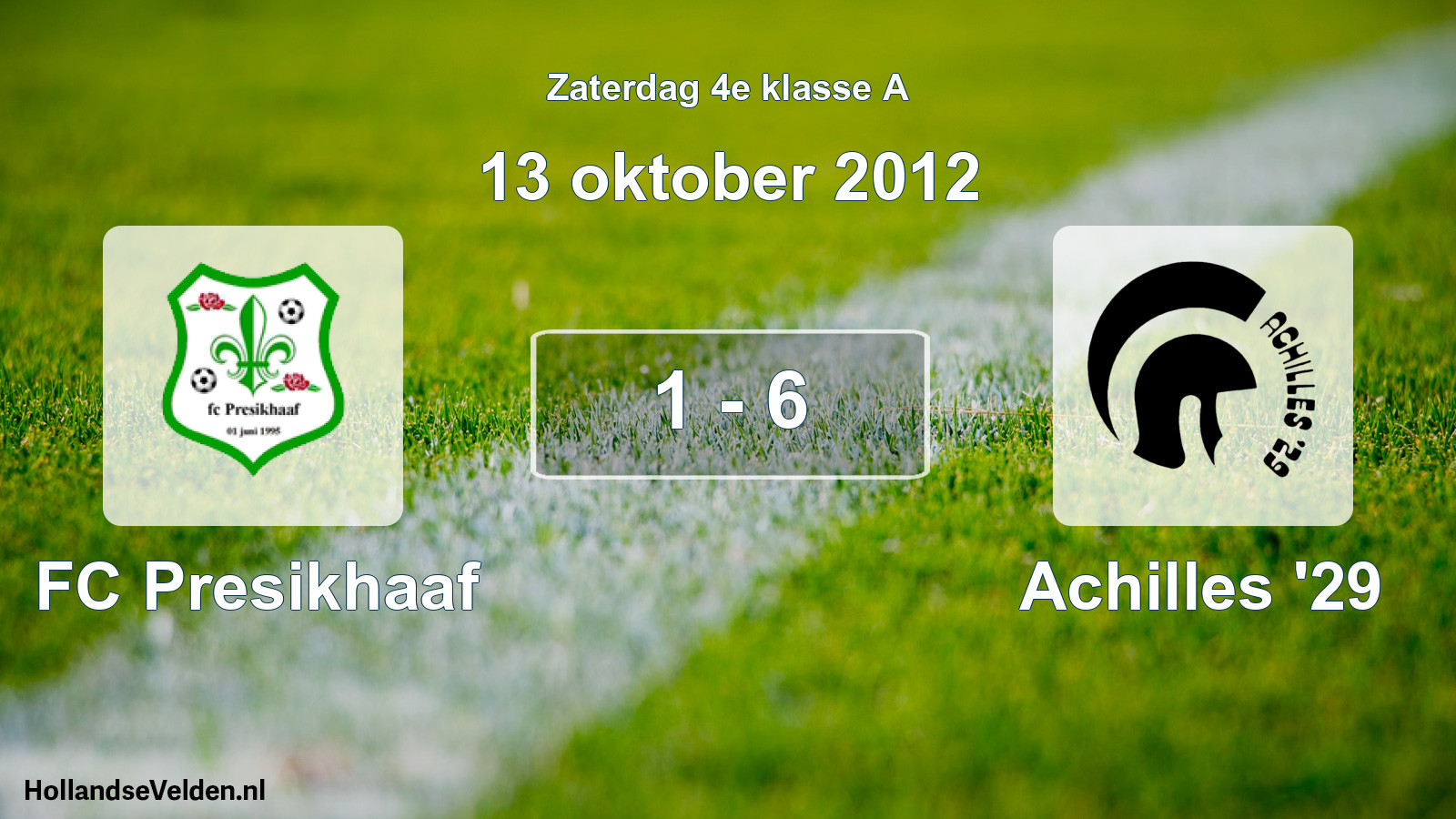 Total number of matches played: FC Presikhaaf - Achilles '29 1 - 6 (13 October 2012)