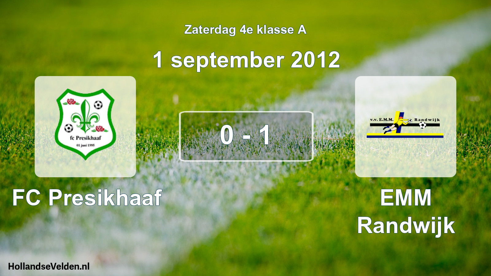 Total number of matches played: FC Presikhaaf - EMM Randwijk 0 - 1 (1 September 2012)