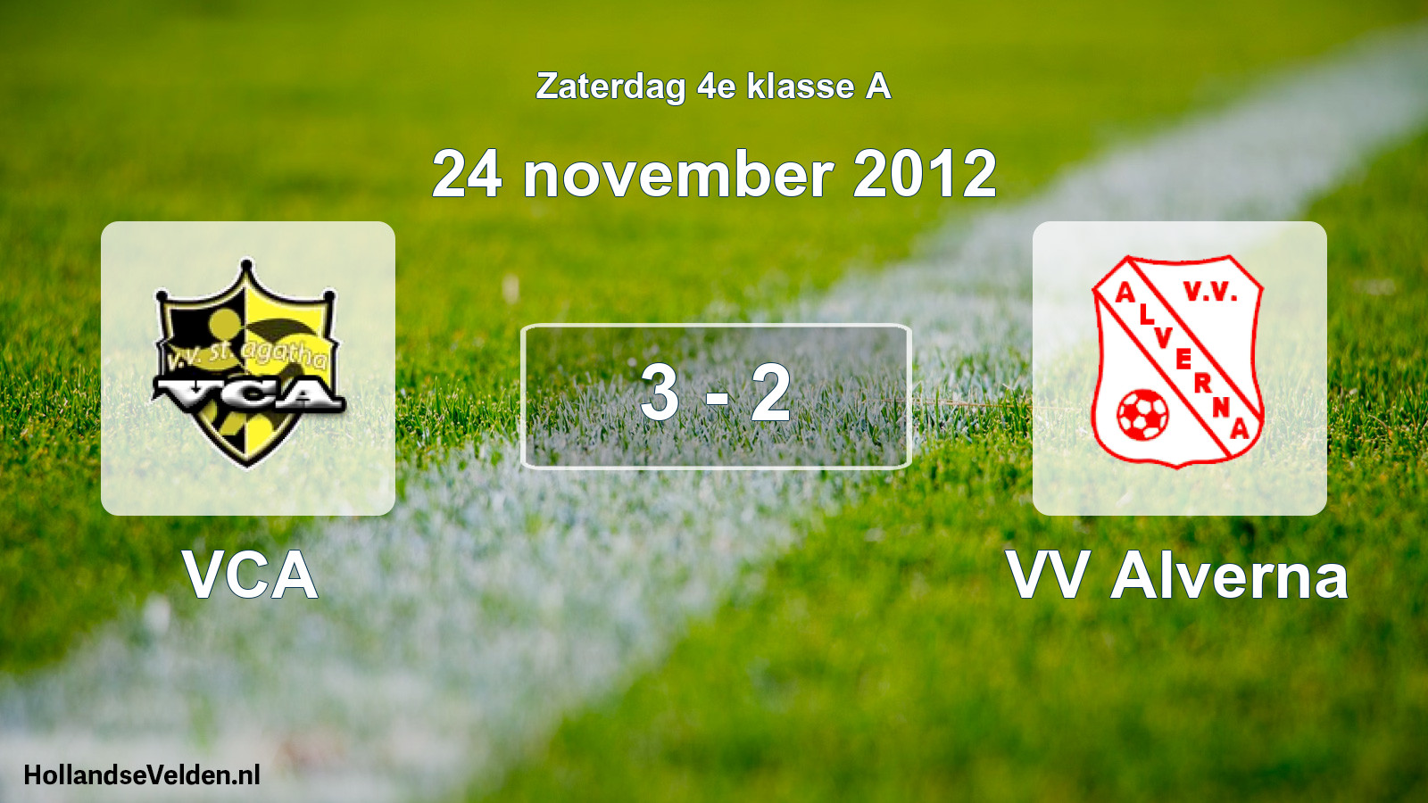 Total number of matches played: VCA - VV Alverna 3 - 2 (24 November 2012)