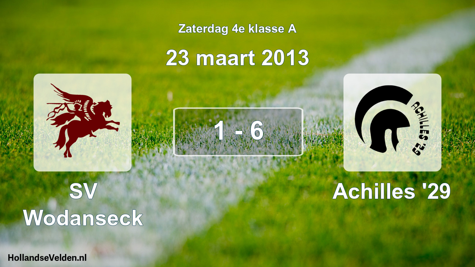 Total number of matches played: SV Wodanseck - Achilles '29 1 - 6 (23 March 2013)