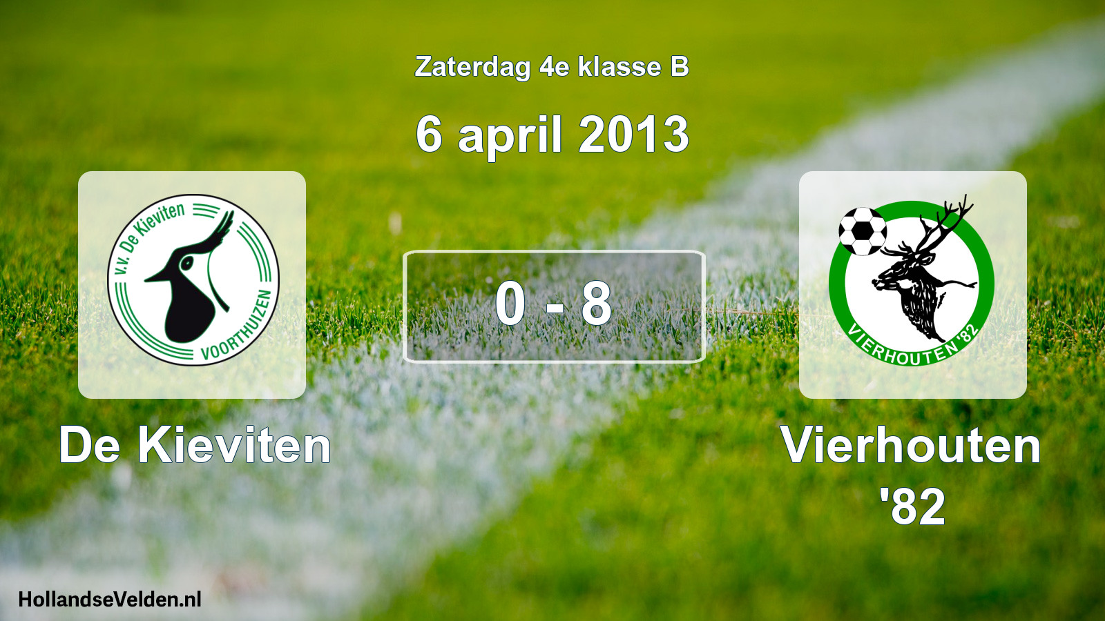 Total number of matches played: De Kieviten - Vierhouten '82 0 - 8 (6 April 2013)