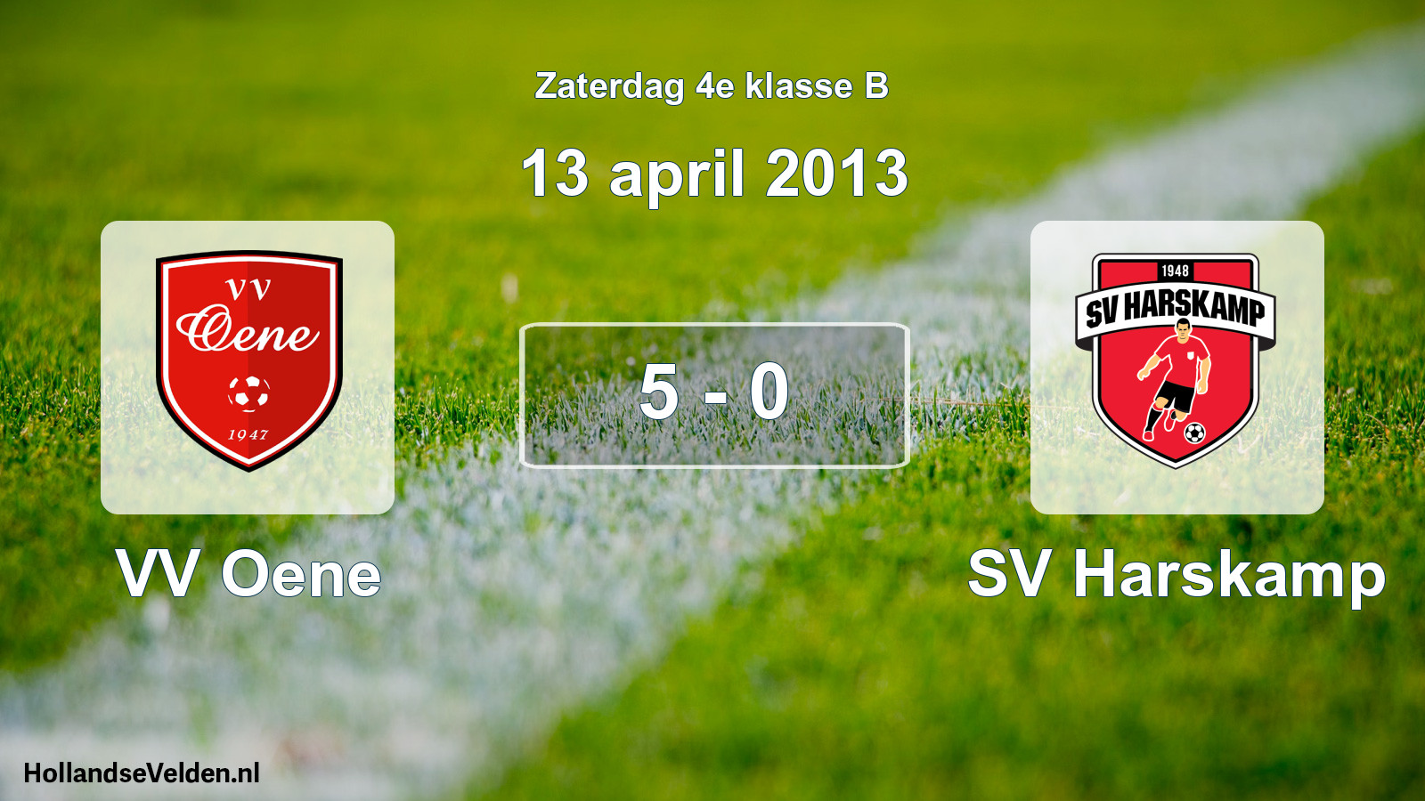 Total number of matches played: VV Oene - SV Harskamp 5 - 0 (13 April 2013)