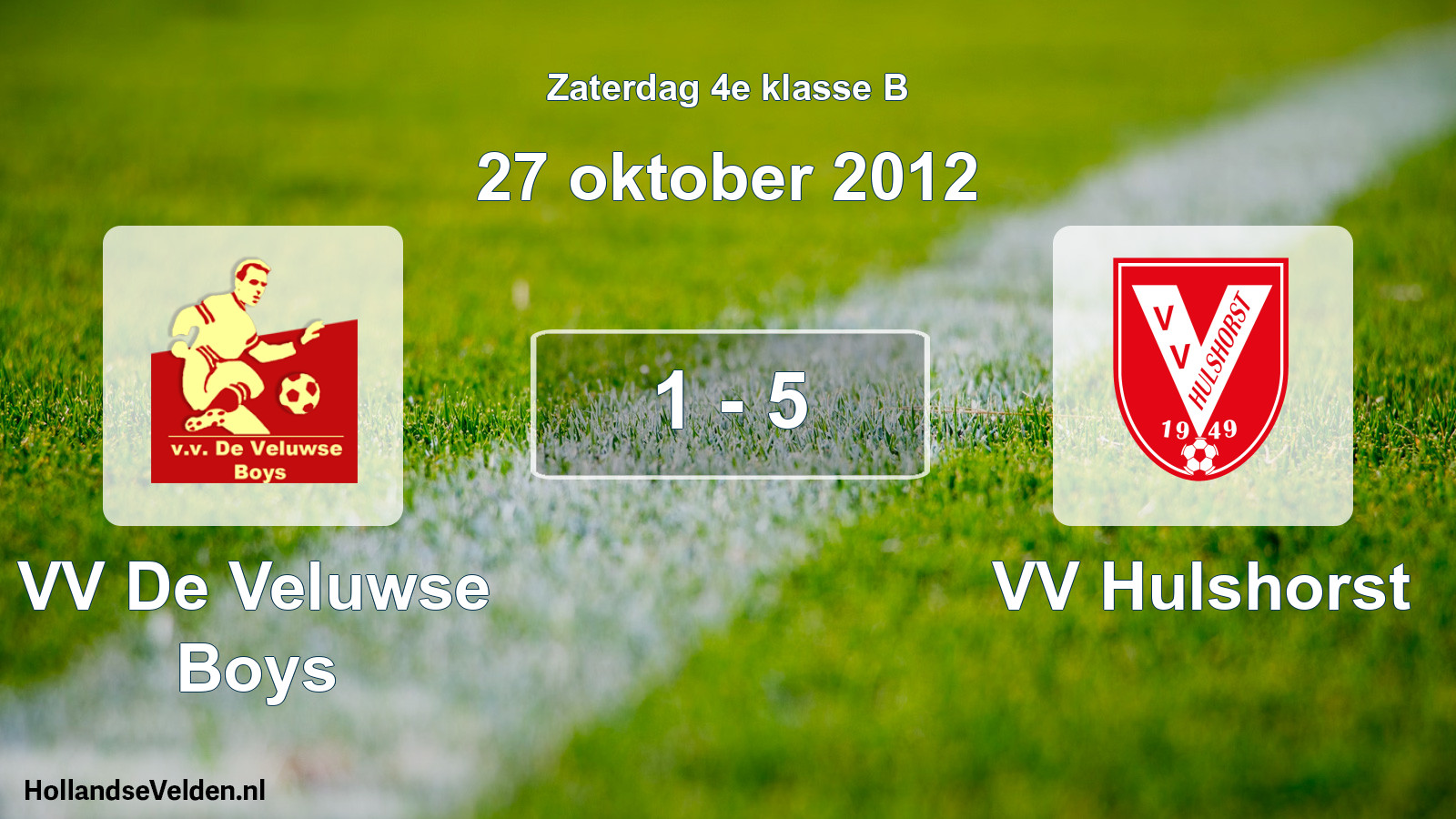 Total number of matches played: VV De Veluwse Boys - VV Hulshorst 1 - 5 (27 October 2012)