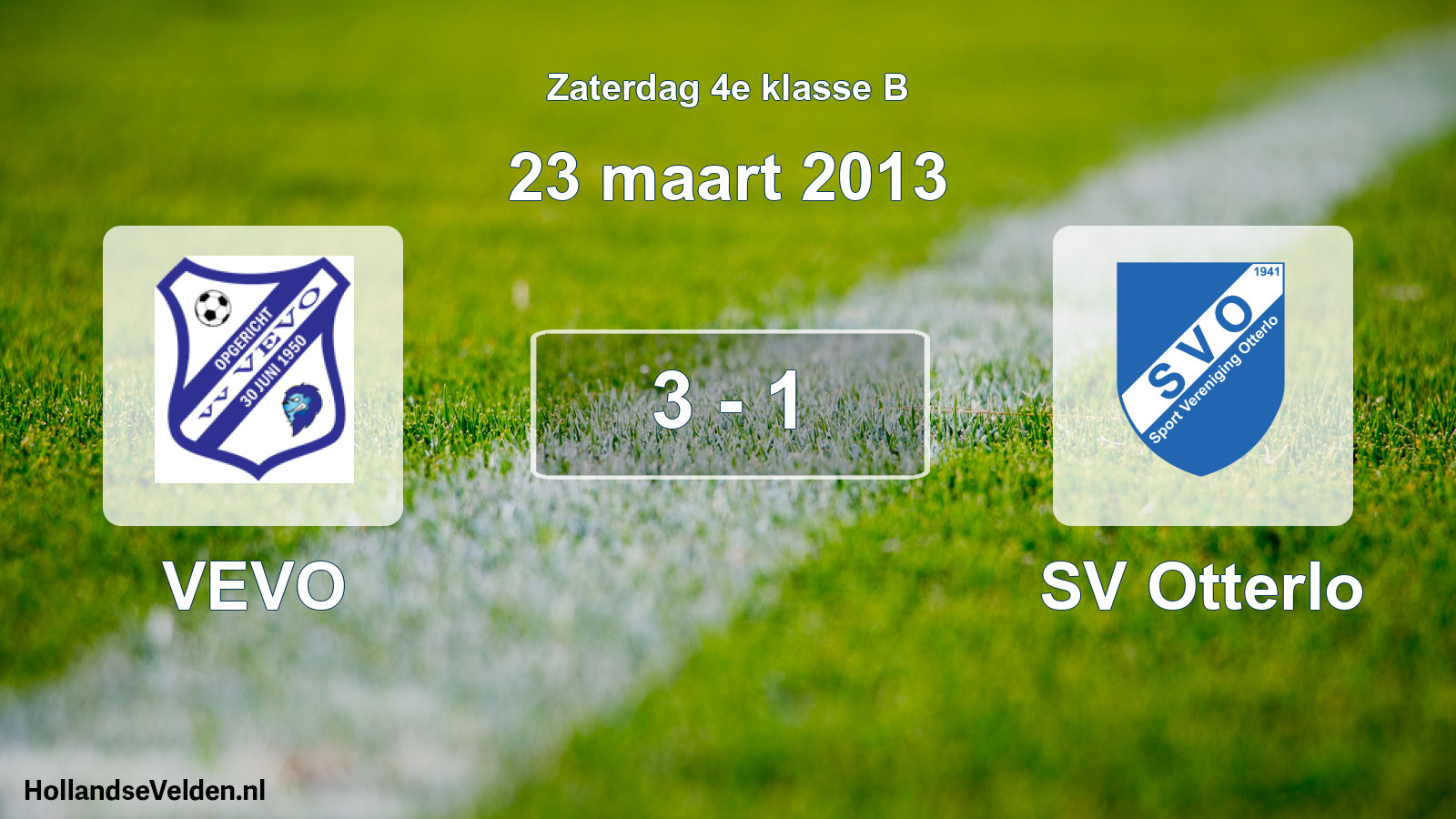 Total number of matches played: VEVO - SV Otterlo 3 - 1 (23 March 2013)