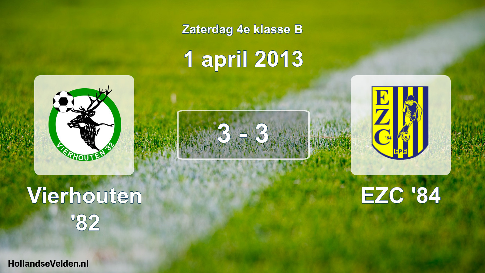 Total number of matches played: Vierhouten '82 - EZC '84 3 - 3 (1 April 2013)