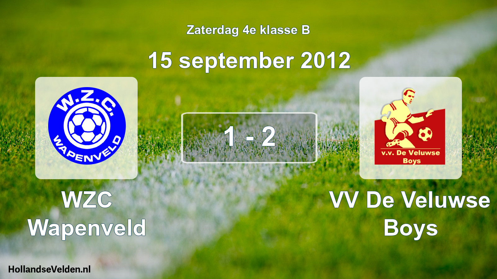 Total number of matches played: WZC Wapenveld - VV De Veluwse Boys 1 - 2 (15 September 2012)