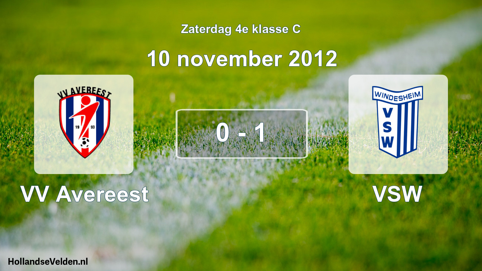 Total number of matches played: VV Avereest - VSW 0 - 1 (10 November 2012)