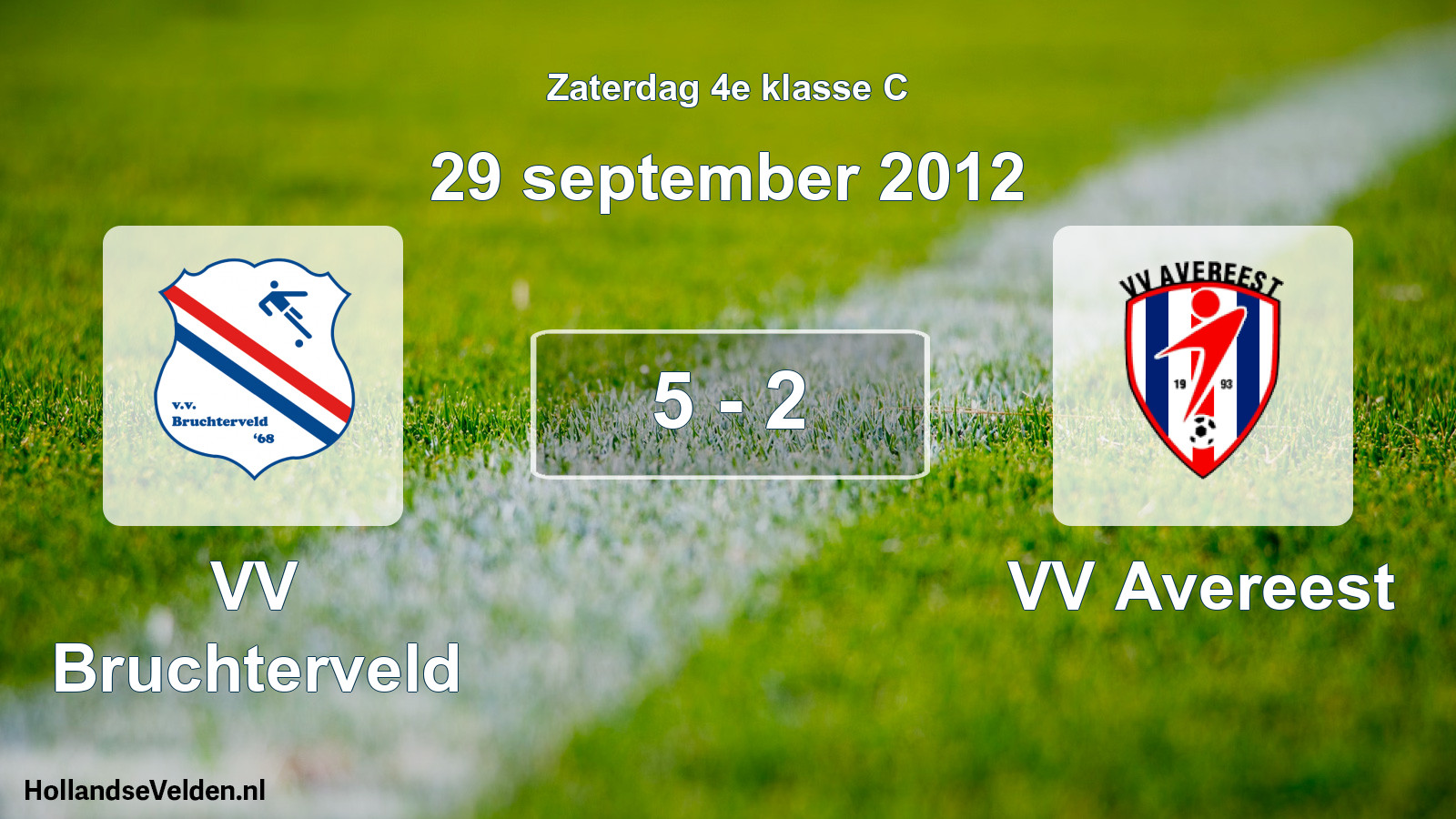 Total number of matches played: VV Bruchterveld - VV Avereest 5 - 2 (29 September 2012)