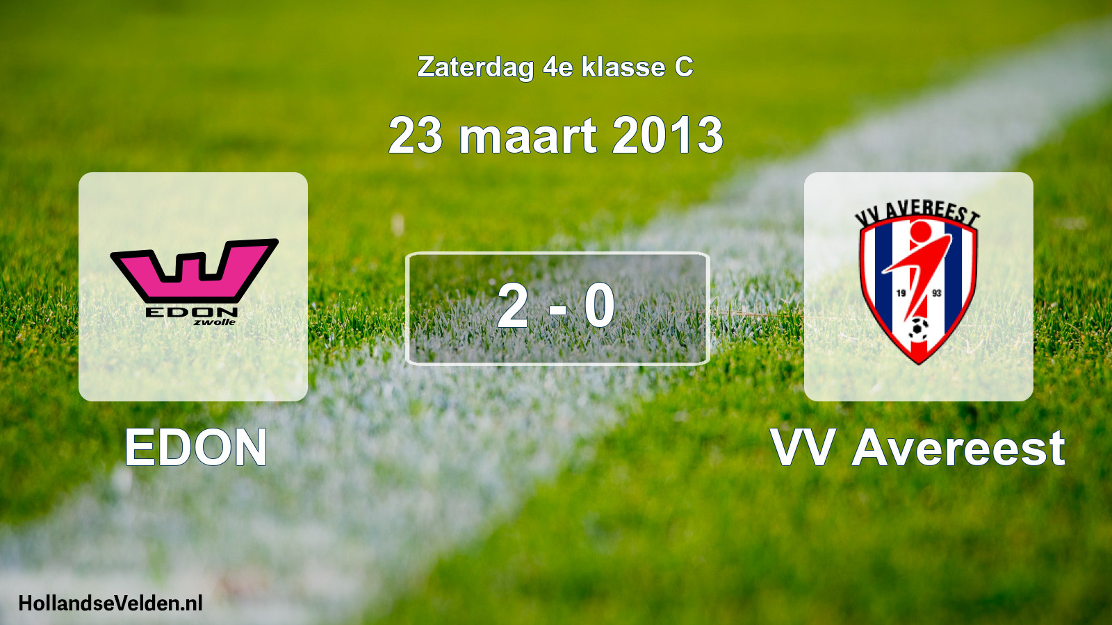 Total number of matches played: EDON - VV Avereest 2 - 0 (23 March 2013)