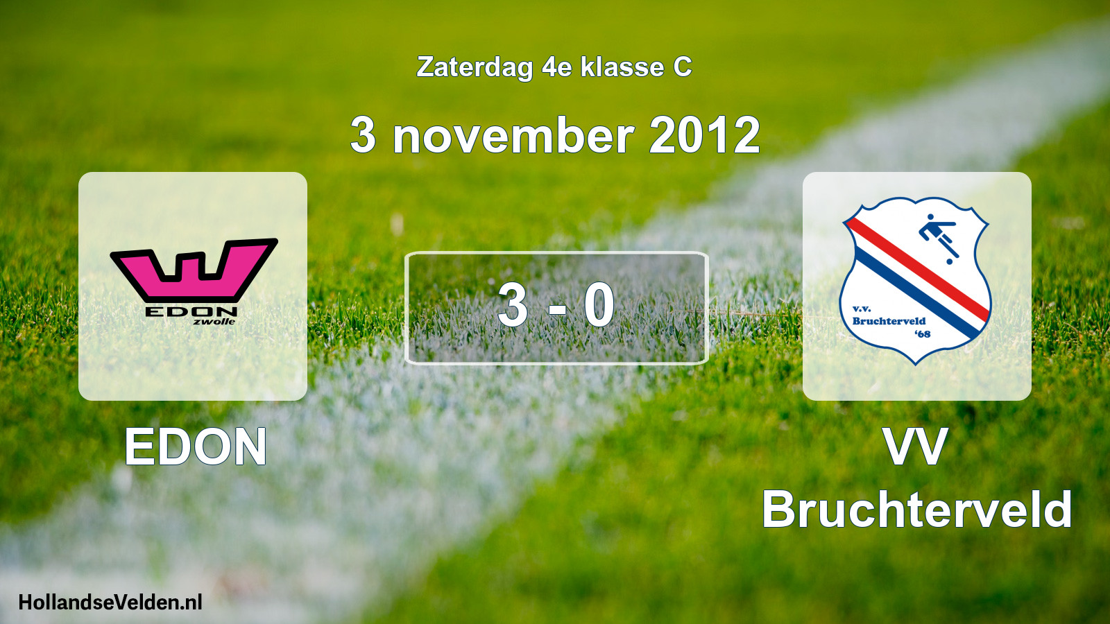 Total number of matches played: EDON - VV Bruchterveld 3 - 0 (3 November 2012)