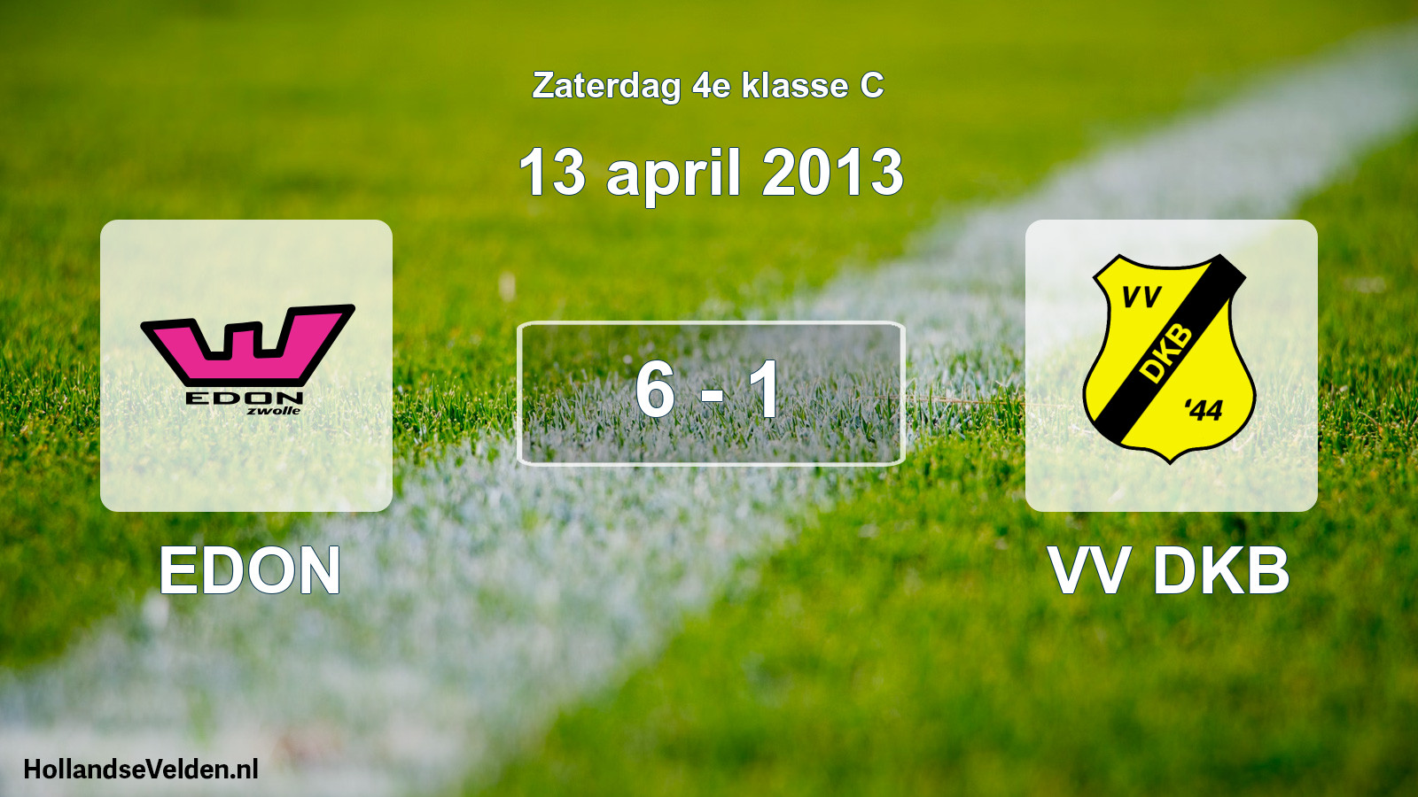 Total number of matches played: EDON - VV DKB 6 - 1 (13 April 2013)