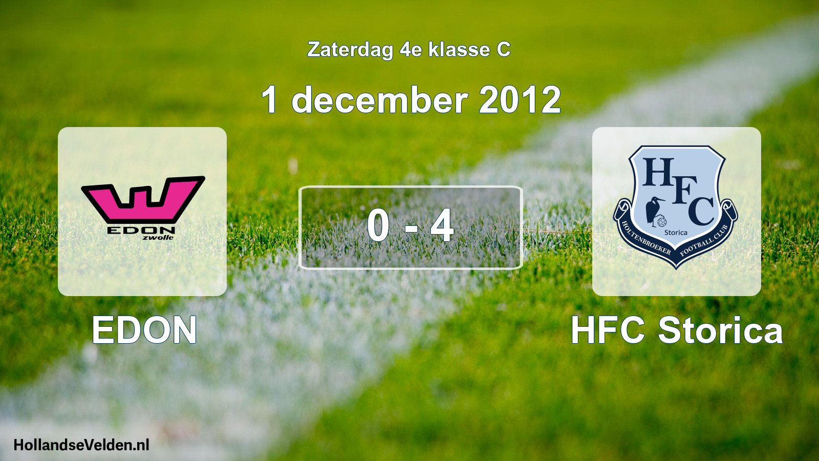 Total number of matches played: EDON - HFC Storica 0 - 4 (1 December 2012)