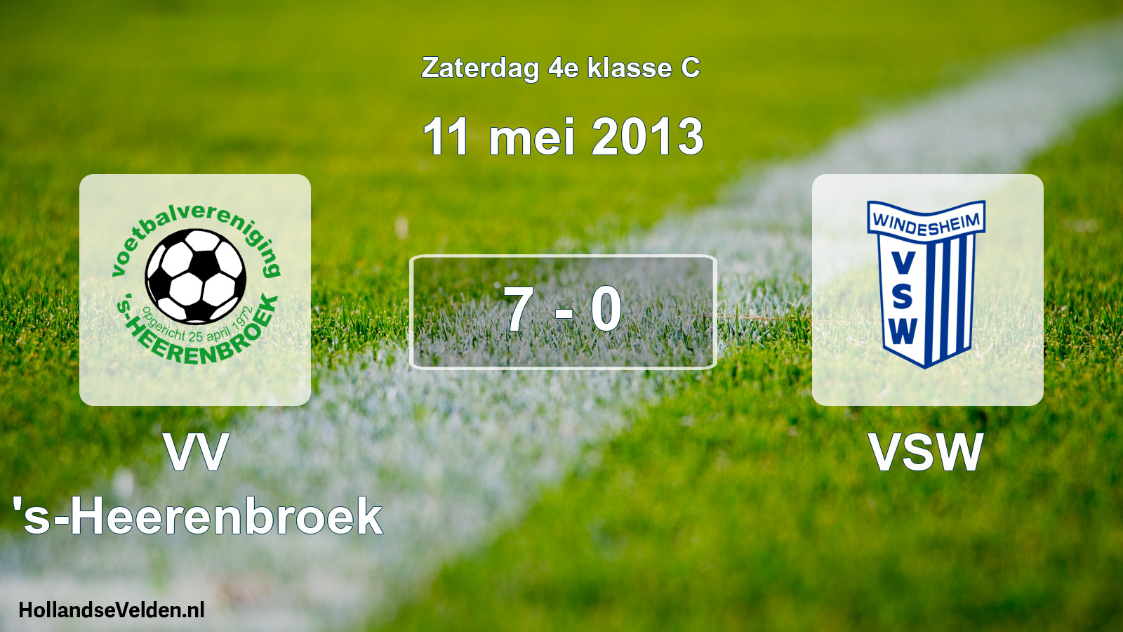 Total number of matches played: VV 's-Heerenbroek - VSW 7 - 0 (11 May 2013)