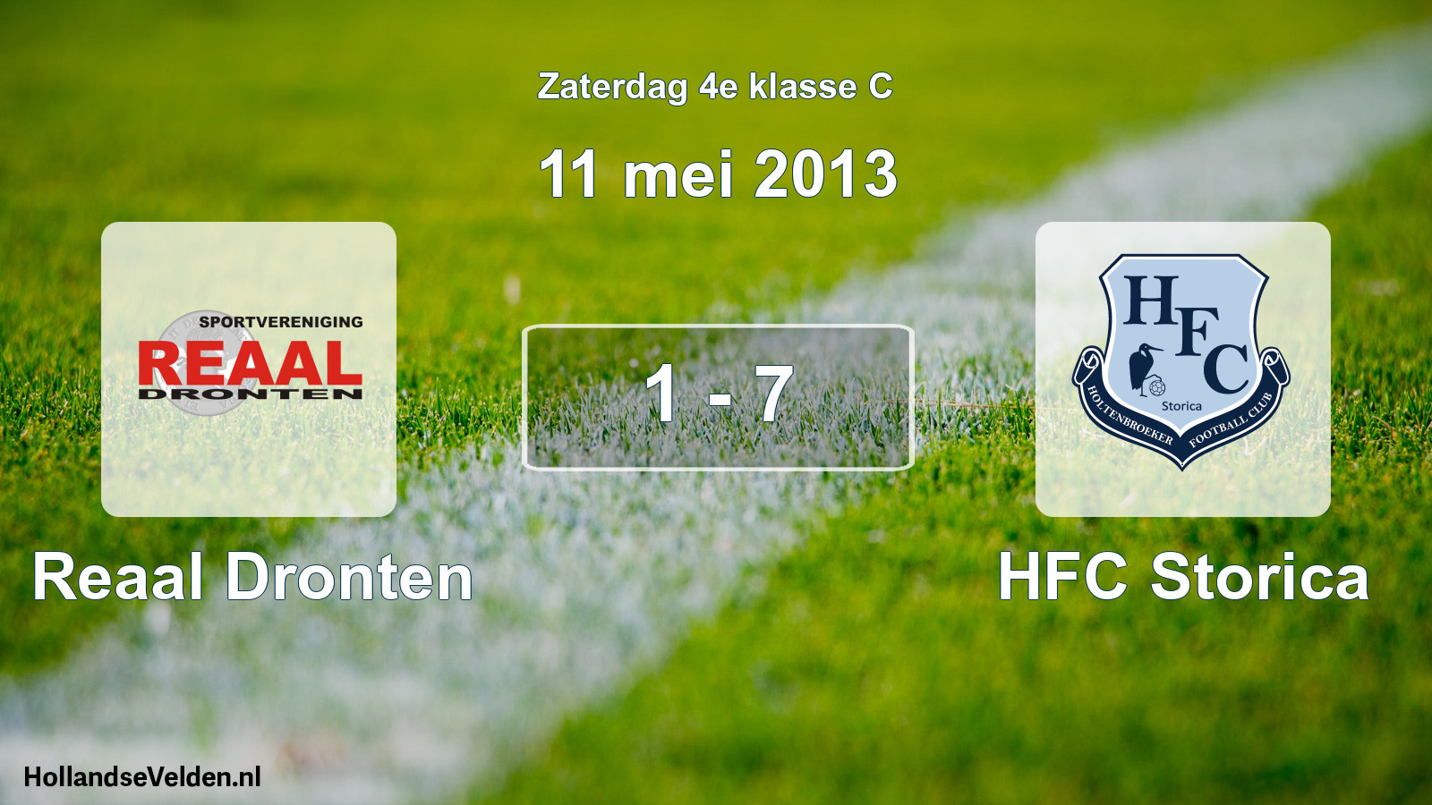 Total number of matches played: Reaal Dronten - HFC Storica 1 - 7 (11 May 2013)