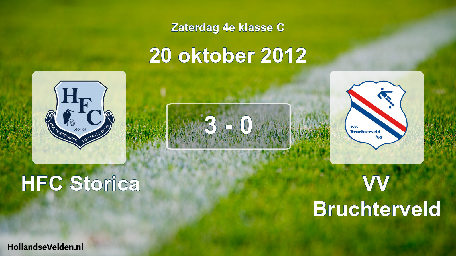 Total number of matches played: HFC Storica - VV Bruchterveld 3 - 0 (20 October 2012)