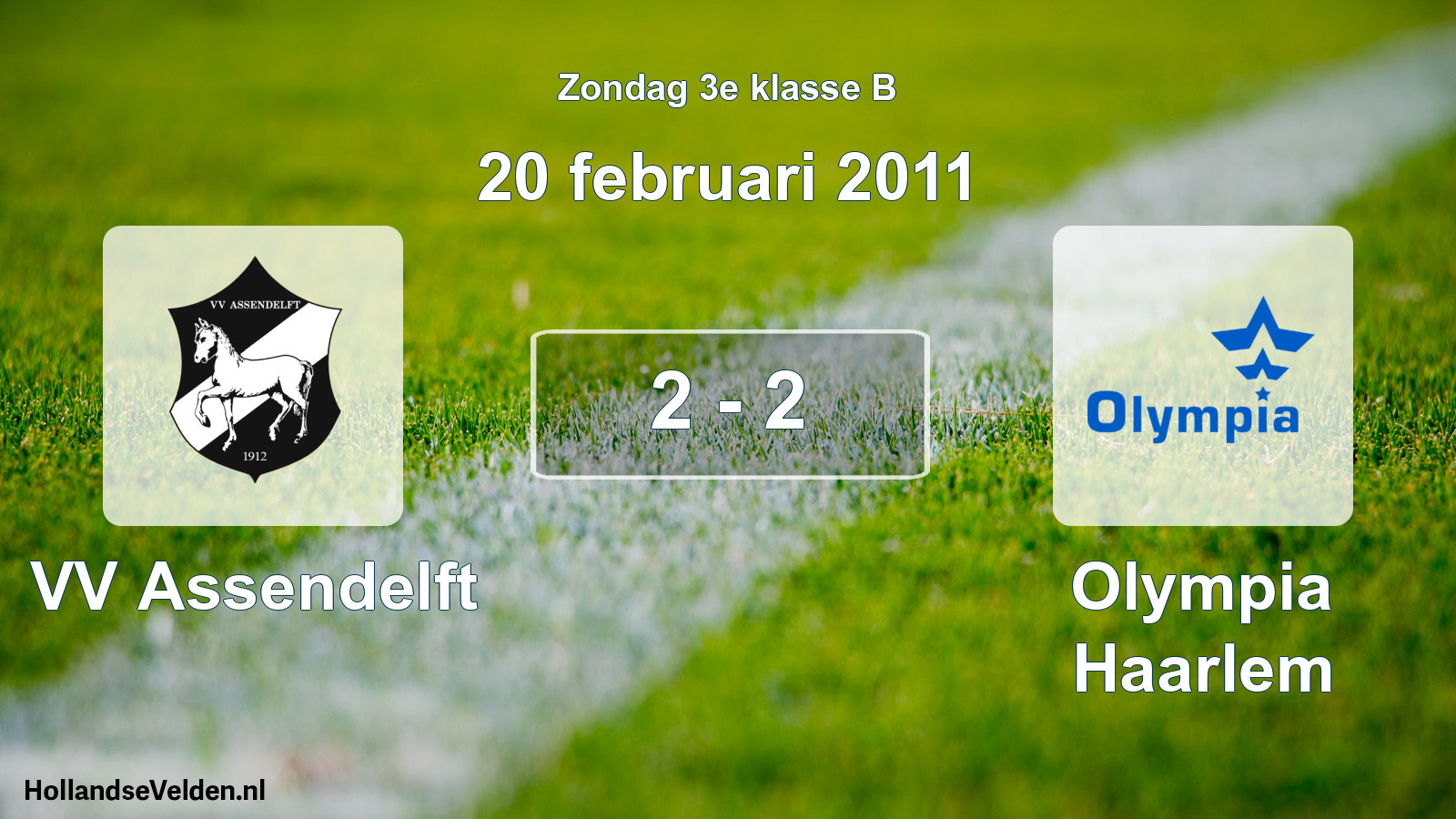 Total number of matches played: VV Assendelft - Olympia Haarlem 2 - 2 (20 February 2011)