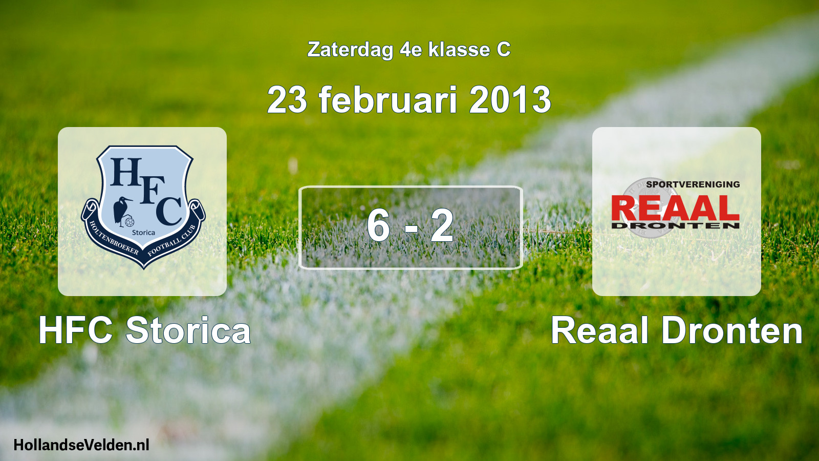 Total number of matches played: HFC Storica - Reaal Dronten 6 - 2 (23 February 2013)