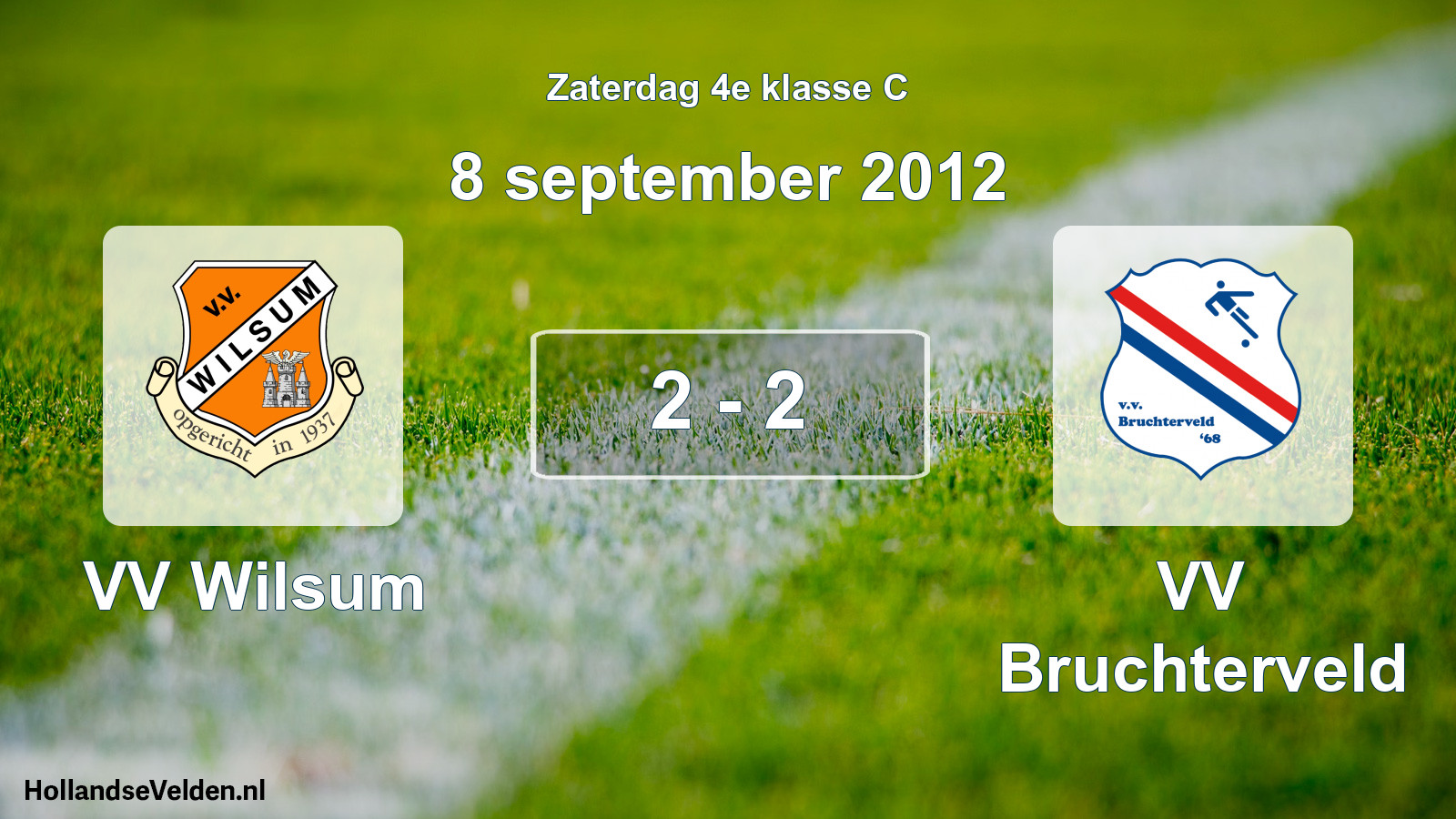 Total number of matches played: VV Wilsum - VV Bruchterveld 2 - 2 (8 September 2012)