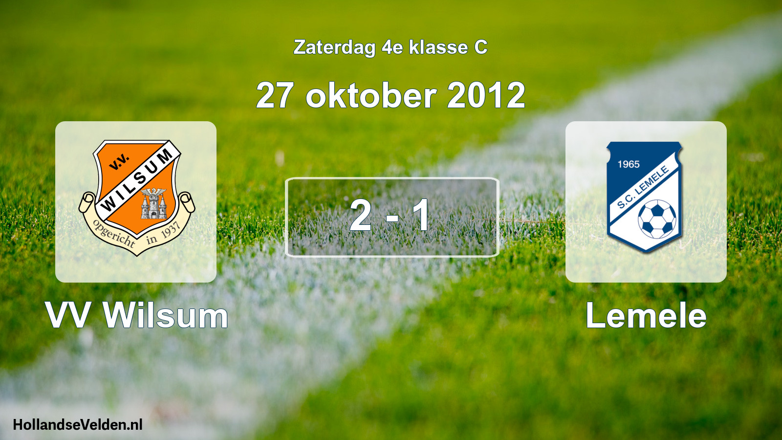 Total number of matches played: VV Wilsum - Lemele 2 - 1 (27 October 2012)