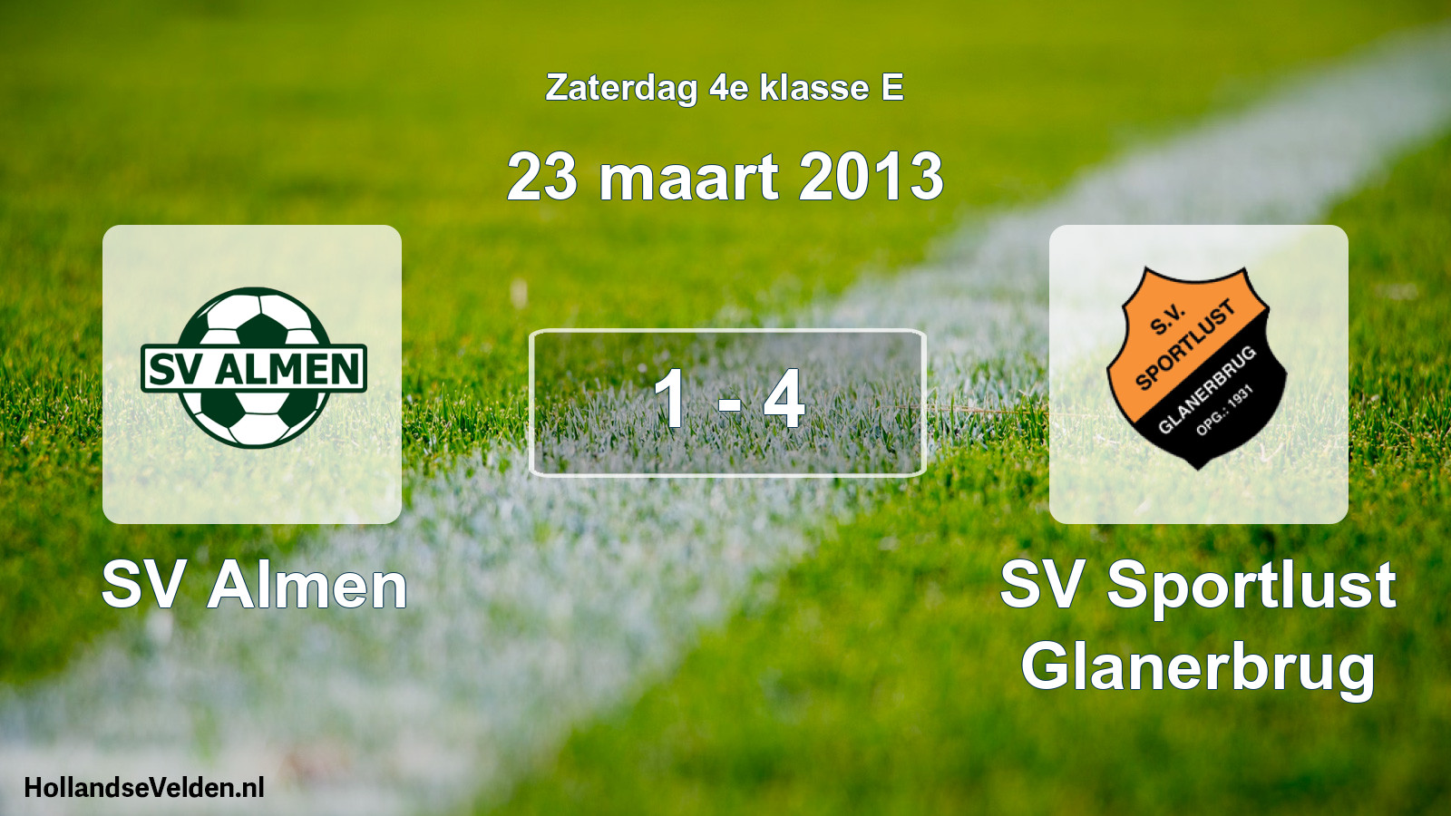 Total number of matches played: SV Almen - SV Sportlust Glanerbrug 1 - 4 (23 March 2013)