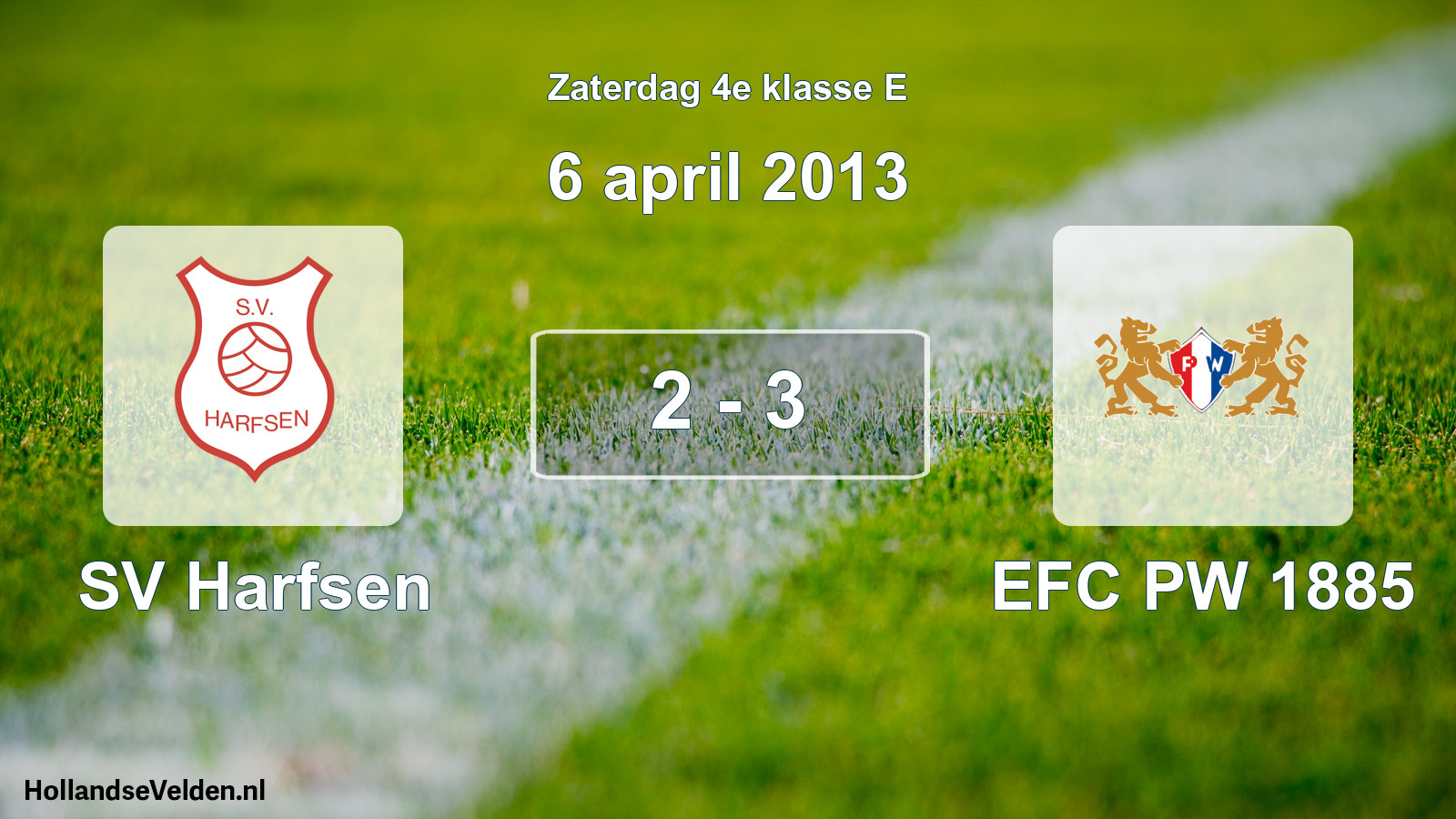Total number of matches played: SV Harfsen - PW 1885 2 - 3 (6 April 2013)
