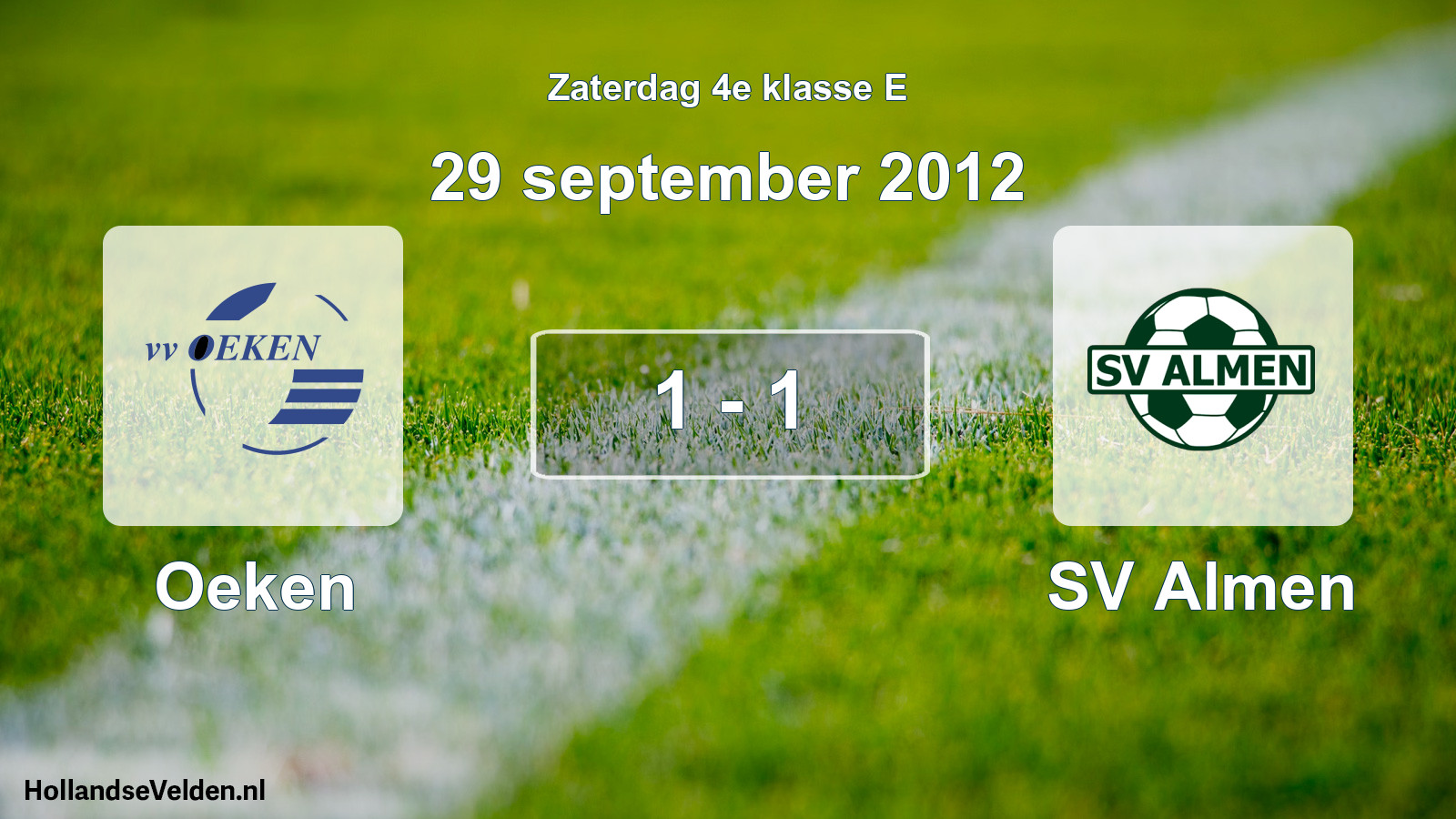 Total number of matches played: Oeken - SV Almen 1 - 1 (29 September 2012)