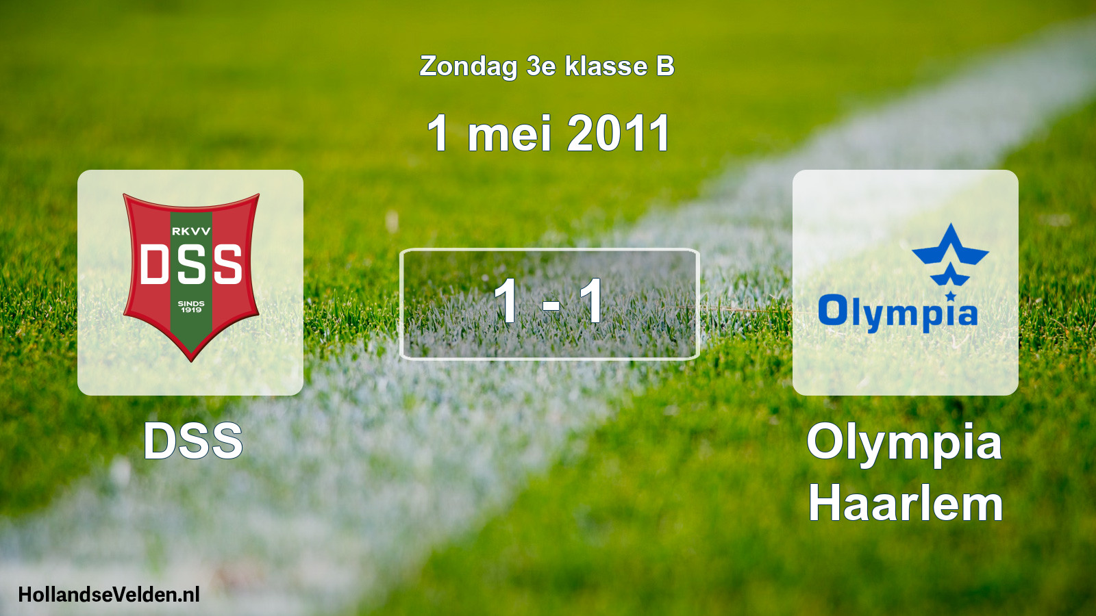 Total number of matches played: DSS - Olympia Haarlem 1 - 1 (1 May 2011)