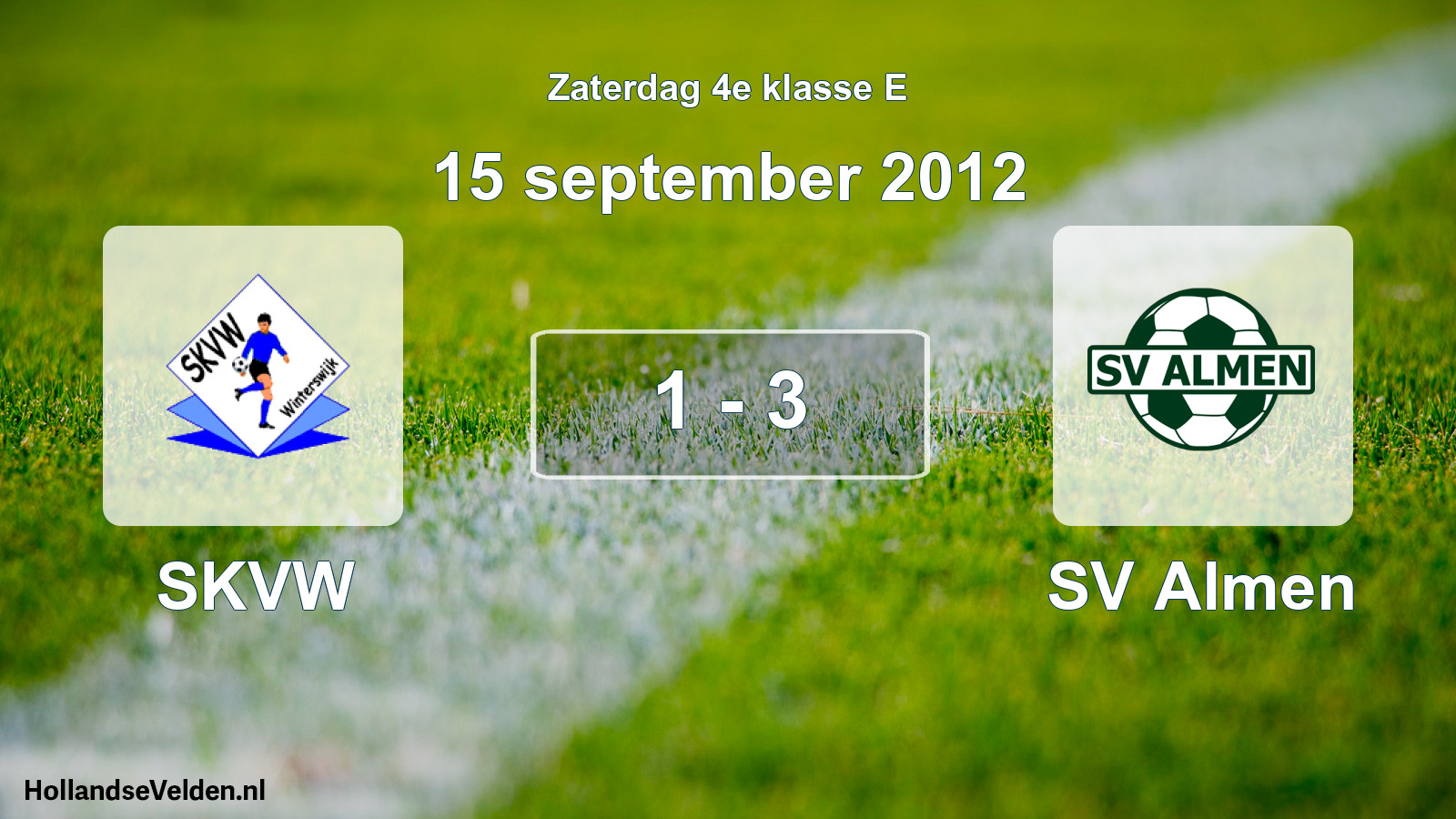 Total number of matches played: SKVW - SV Almen 1 - 3 (15 September 2012)